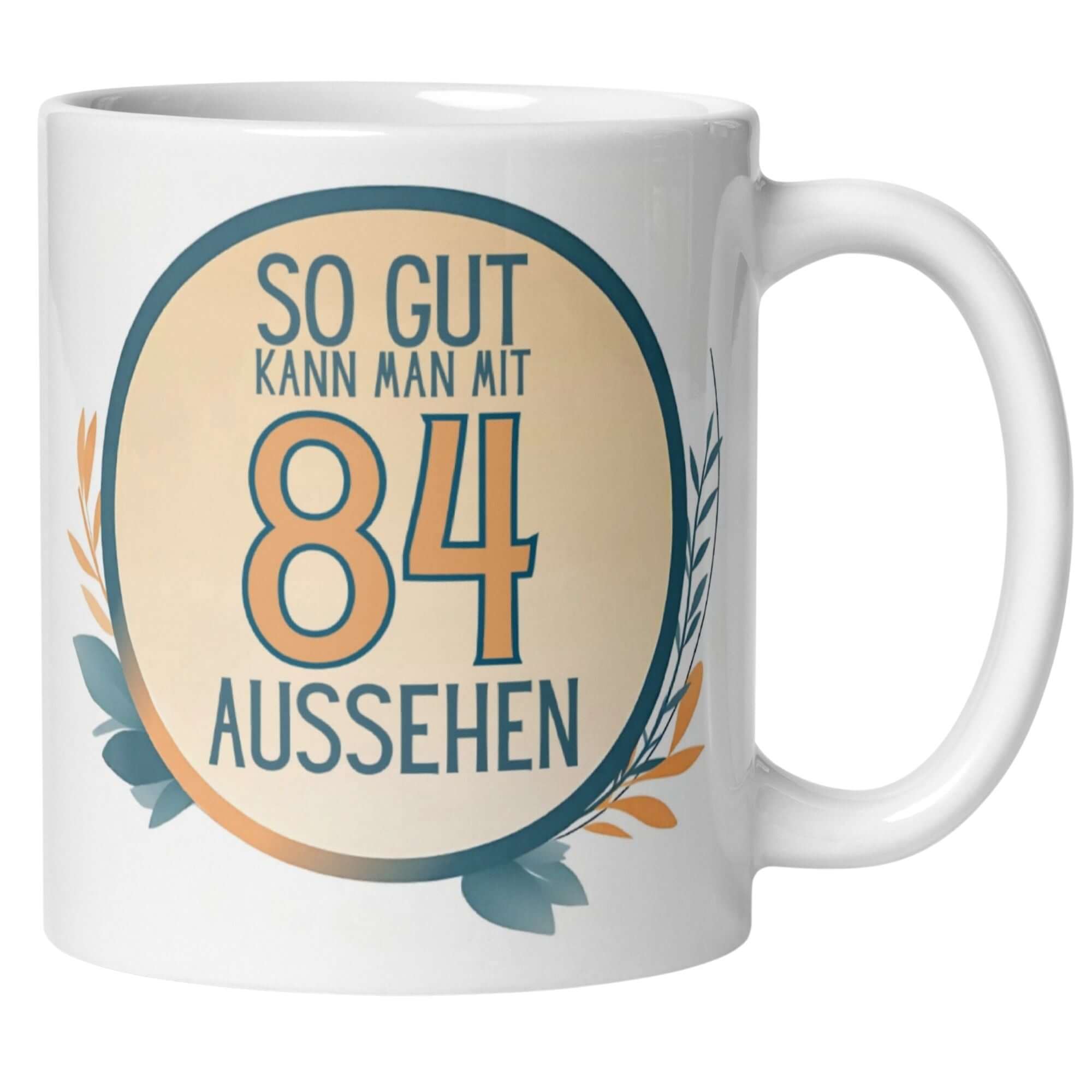 Momentals® Tasse zum 84. Geburtstag mit humorvollem Spruch - Elegantes Geschenk für Gratulation.