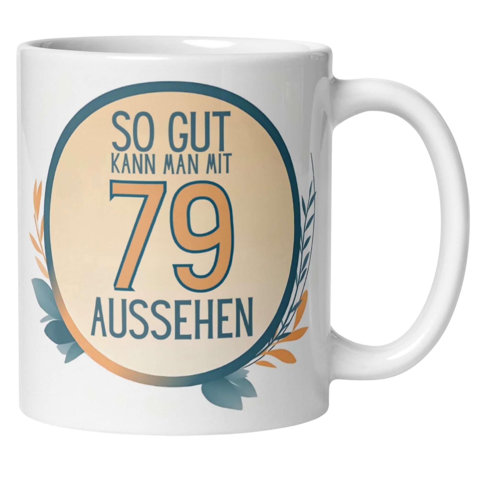 Beige Tasse zum 79. Geburtstag mit Spruch „So gut kann man mit 79 aussehen“ in modernem Design.