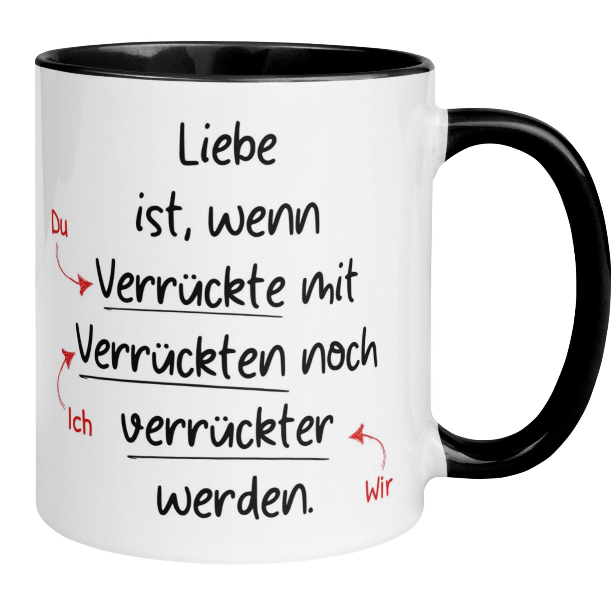 Liebes Tasse | Liebe ist wenn Verrückte mit Verrückten noch verrückter werden