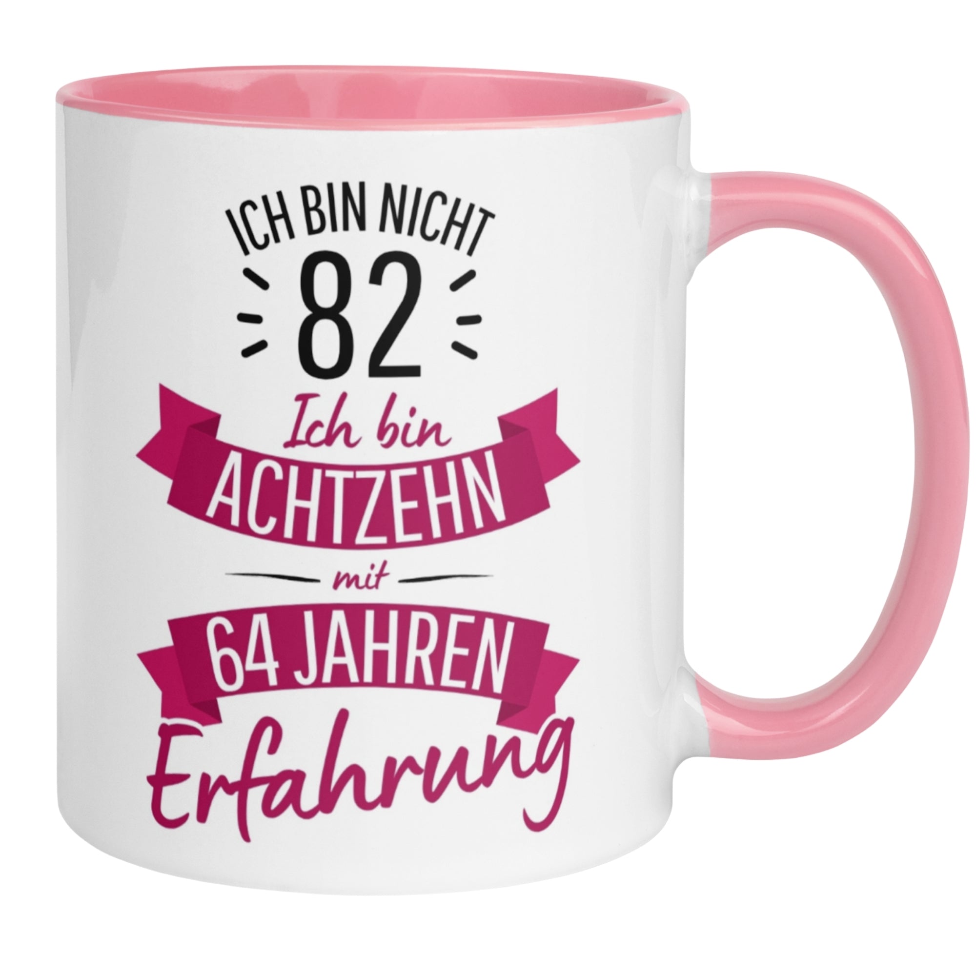 Tasse 82. Geburtstag | Sarkasmus & Spruch | Ich bin nicht 82 – Ich hab Erfahrung