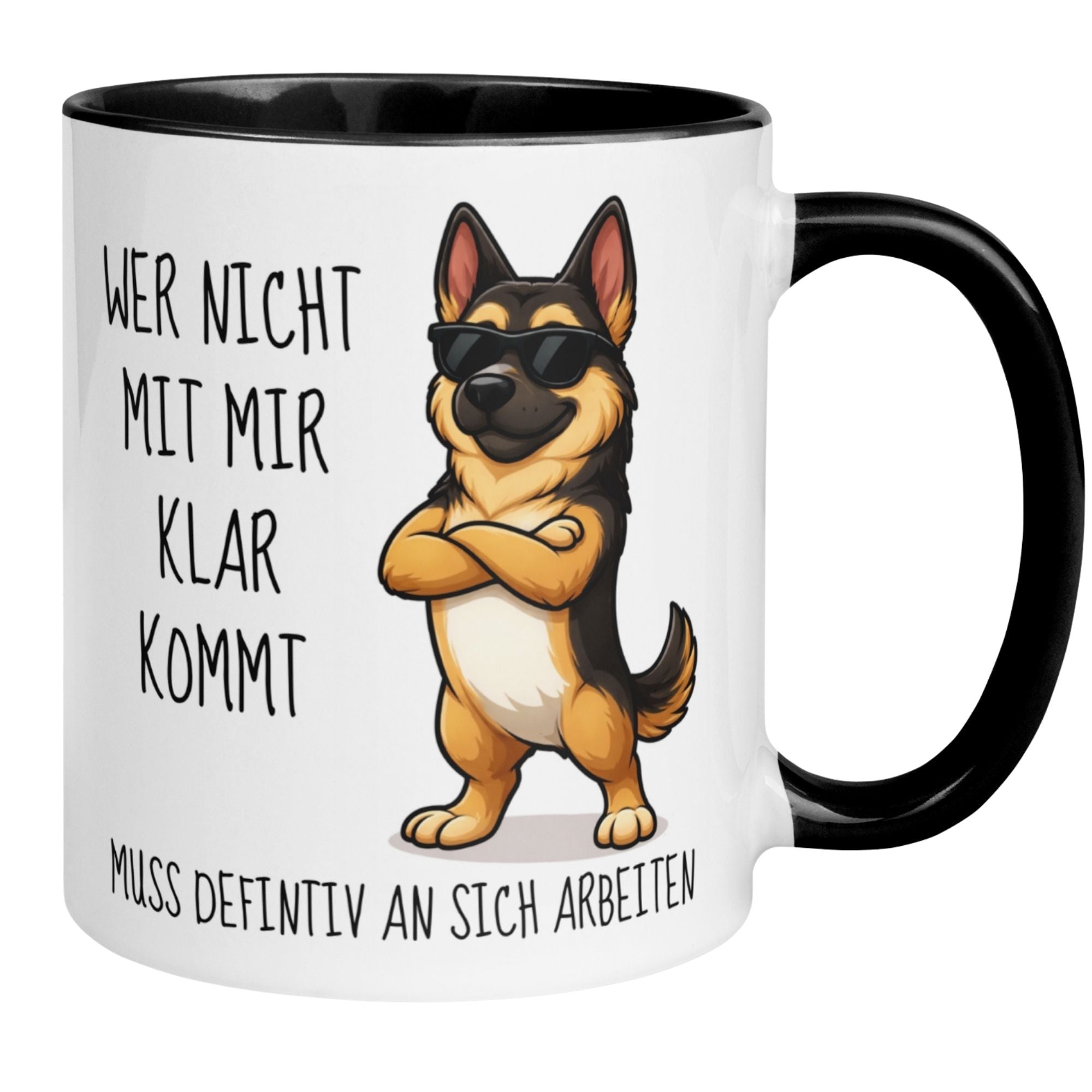 Hunde Tasse | Wer nicht mit mir klar kommt muss definitiv an sich arbeiten