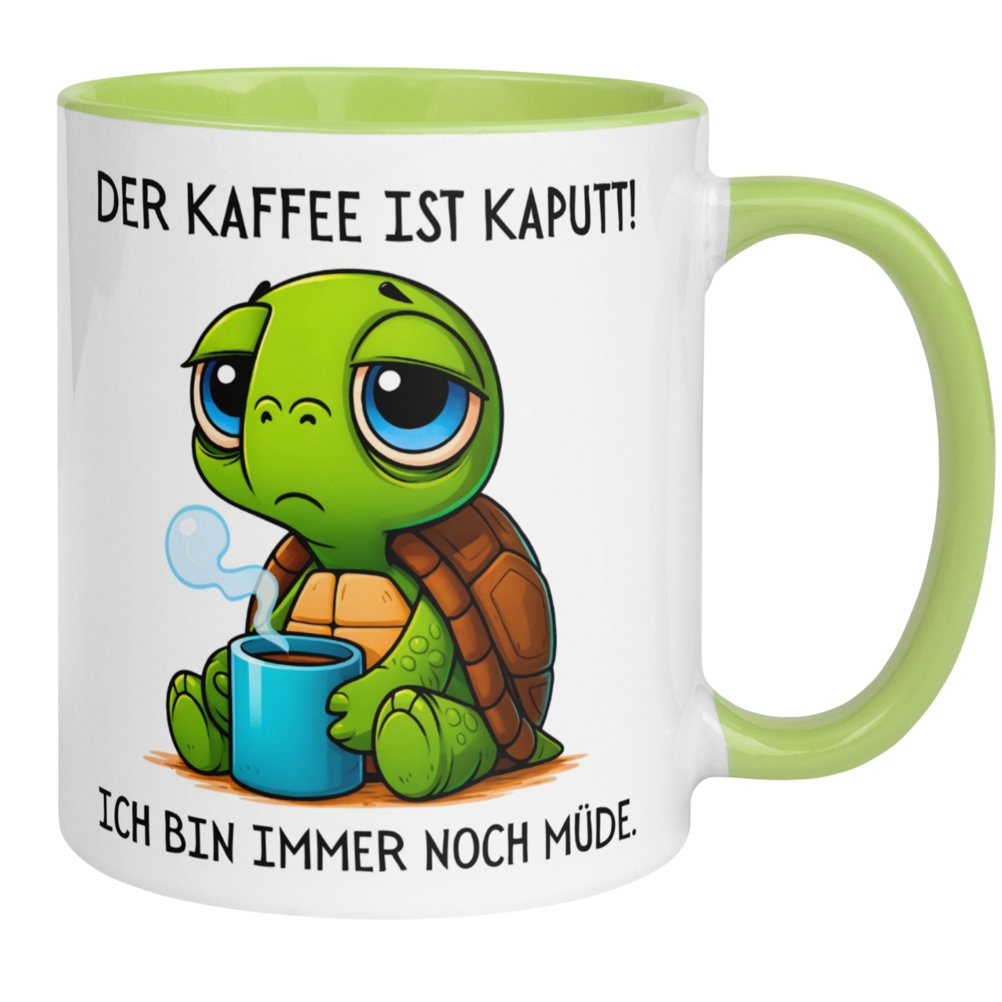 Schildkröte Tasse | Der Kaffee ist kaputt - Ich bin immer noch müde