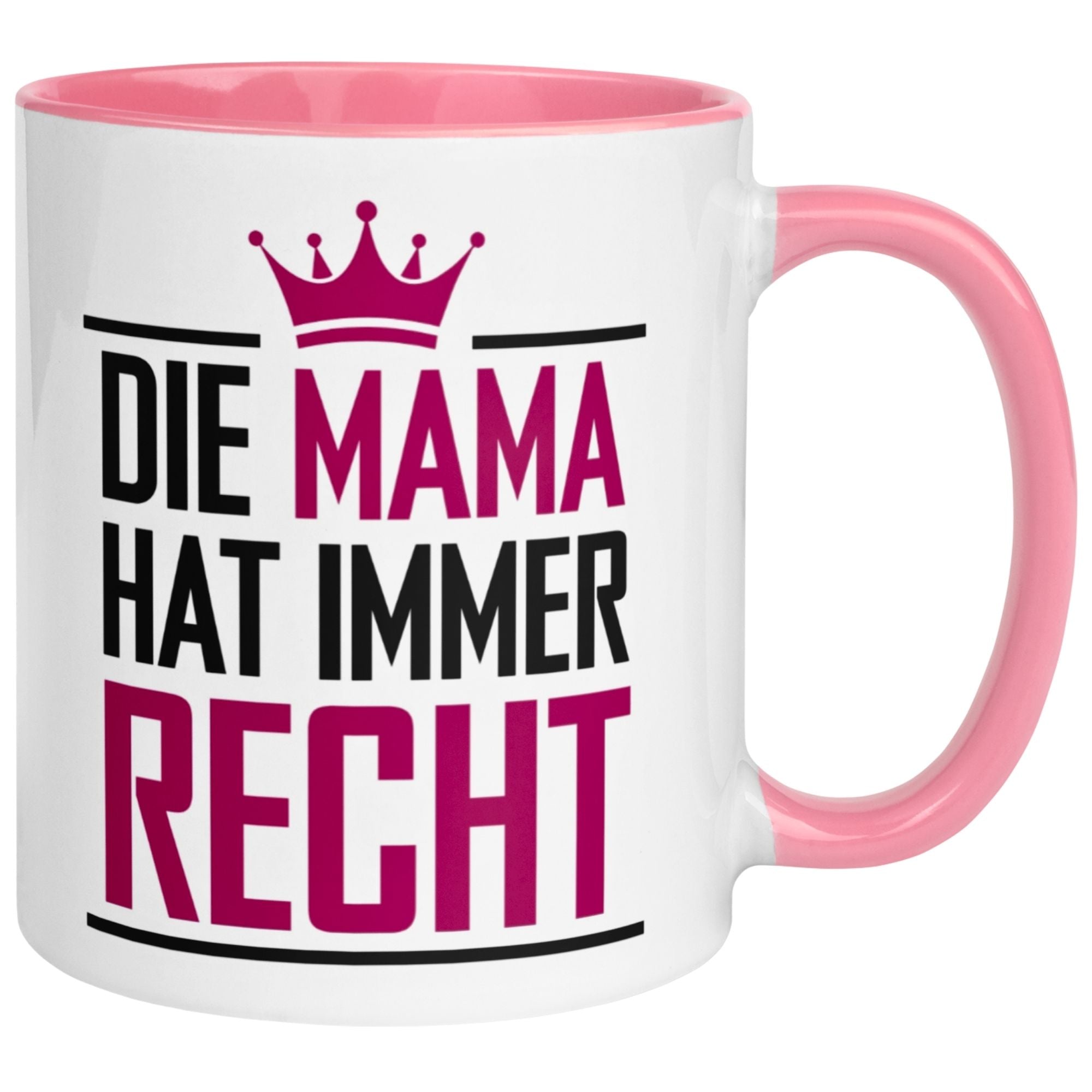 Tasse Mama – „Die Mama hat immer Recht“ – Geschenk Becher Geburtstag/Muttertag