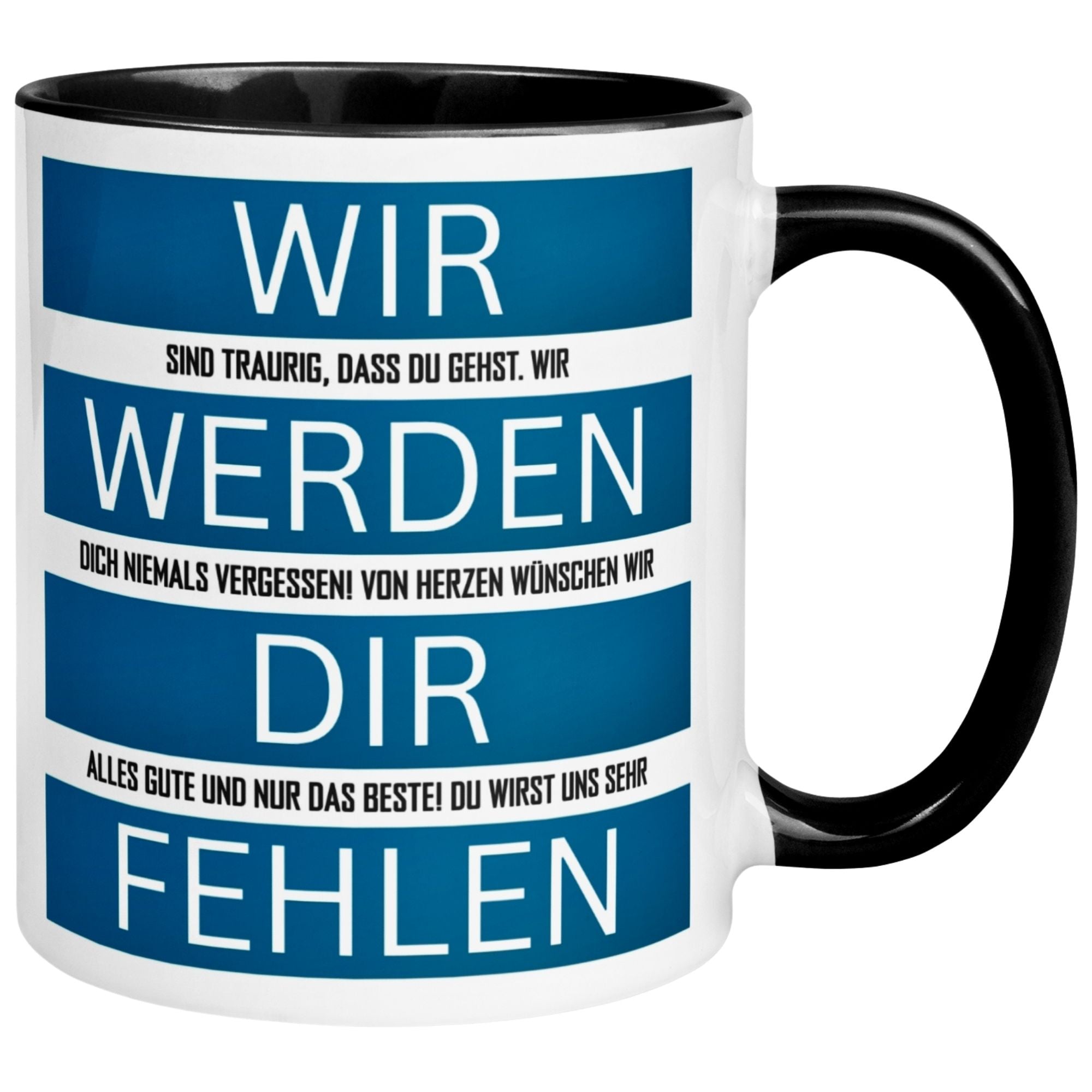 Tasse Abschied – „Wir werden dir fehlen“ – Abschiedsgeschenk Kollegen