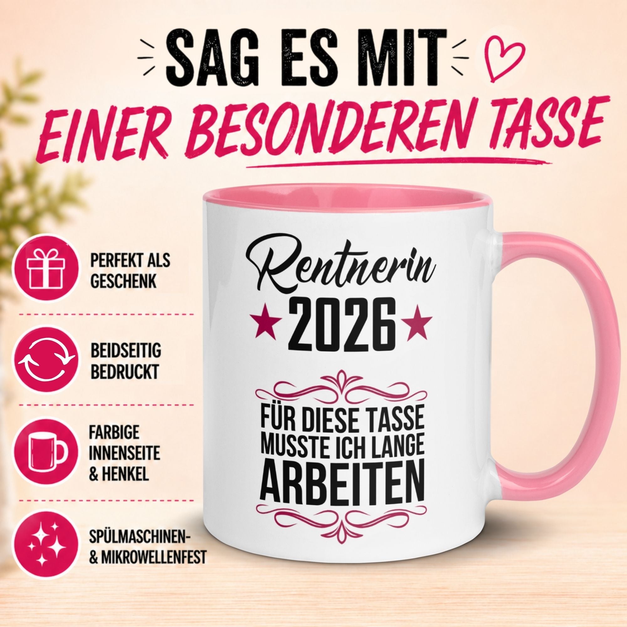 Tasse Rentnerin 2026 – „Für die musste ich lange arbeiten“ – Geschenk Renteneintritt Frau