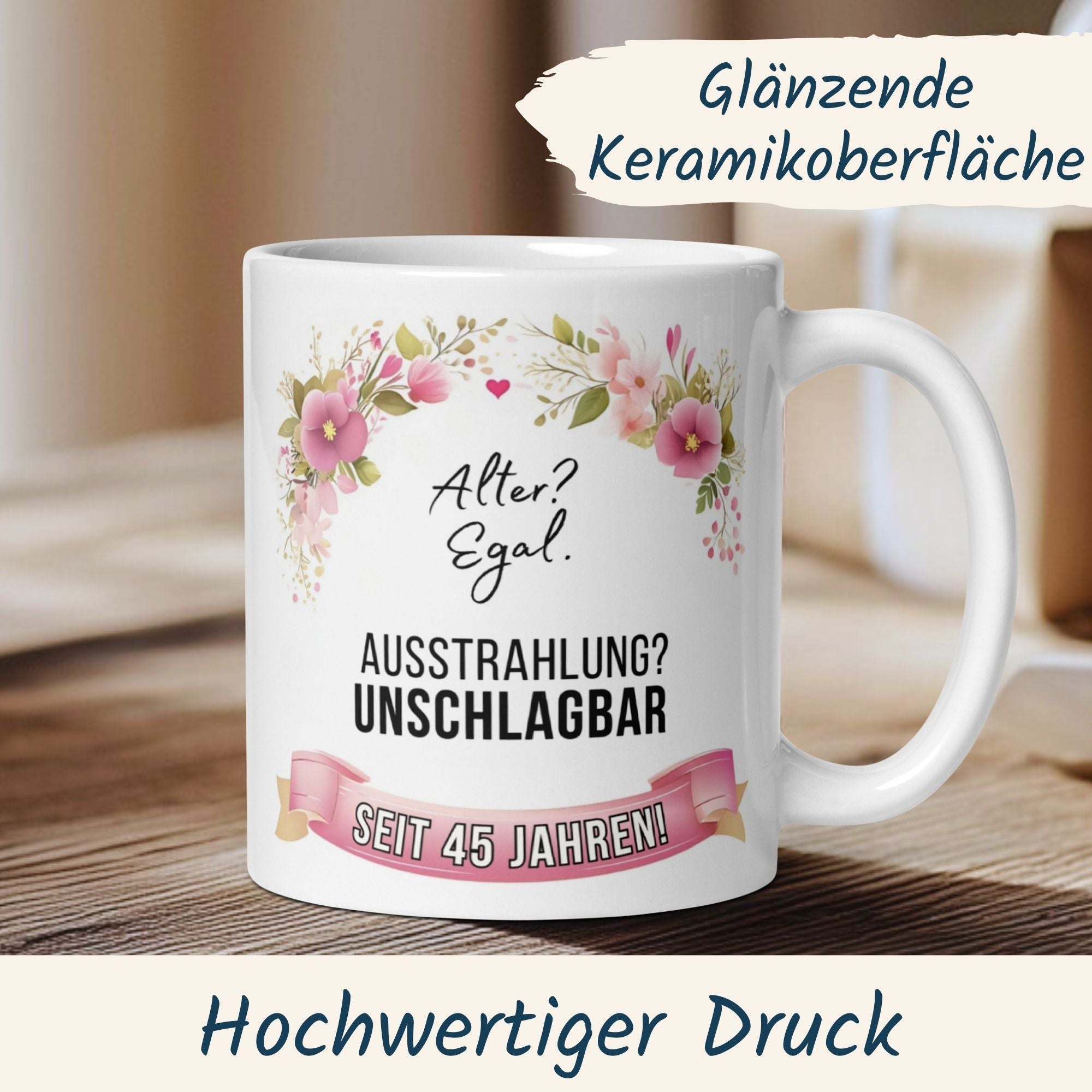 Momentals® Tasse 45. Geburtstag | Blumen & Spruch | Ausstrahlung - Unschlagbar seit 45 Jahren • Momentals