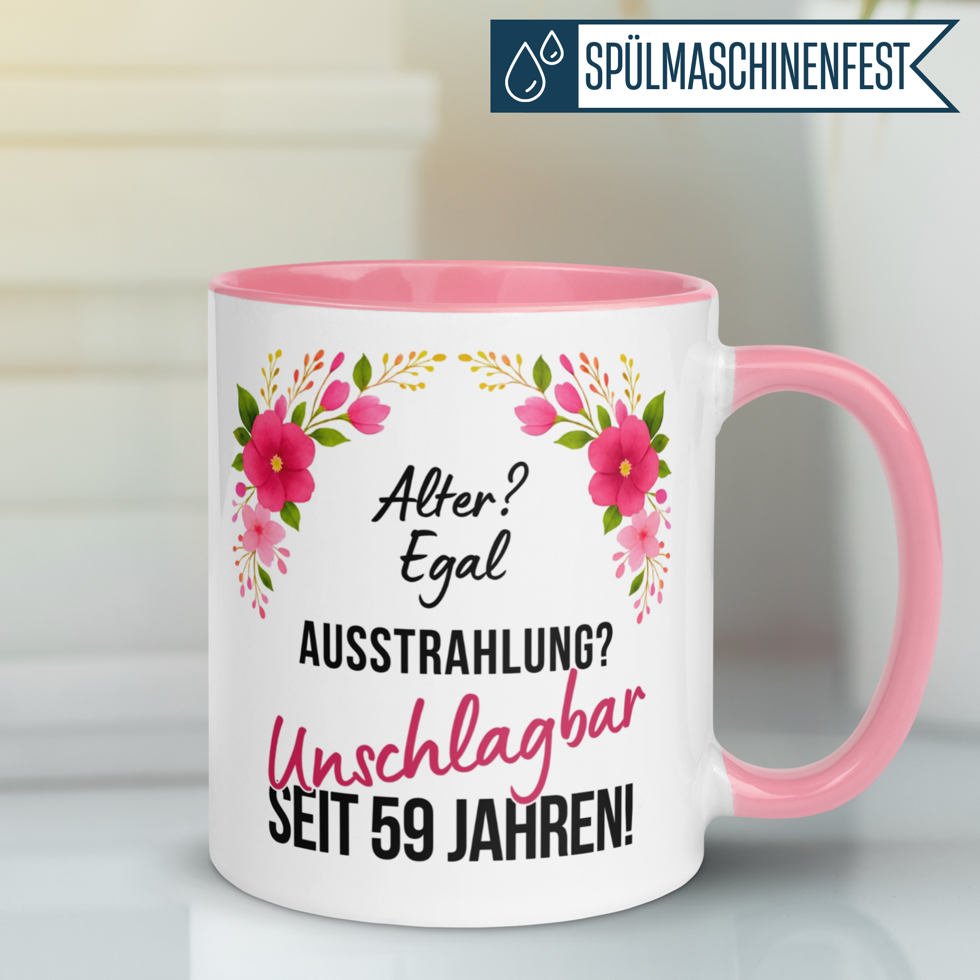 Tasse 59. Geburtstag | Blumen & Spruch | Ausstrahlung - Unschlagbar seit 59 Jahren
