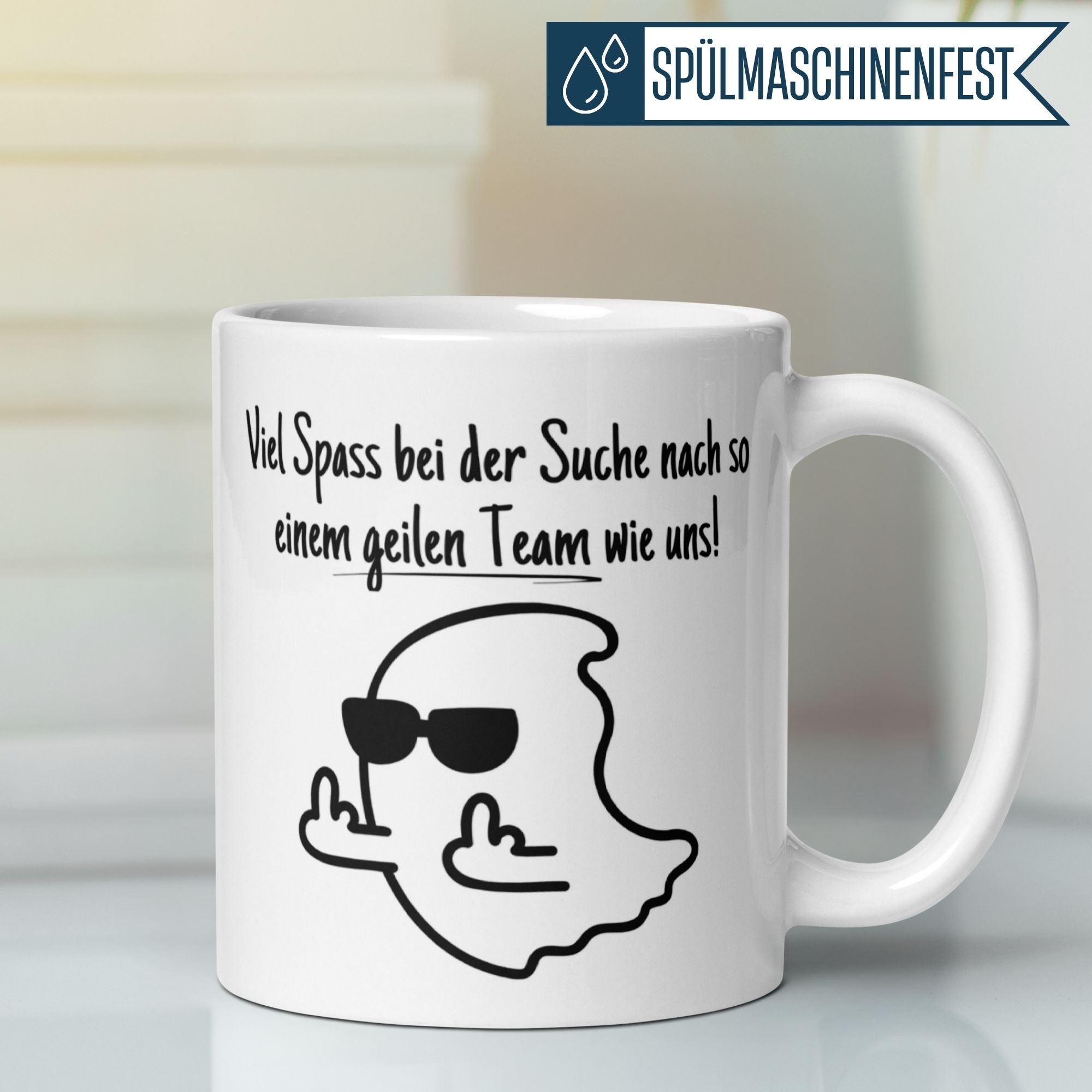 Momentals® Tasse Abschied | Geist & Spruch | Viel Spaß bei der Suche nach so einem geilen Team wie uns • Momentals