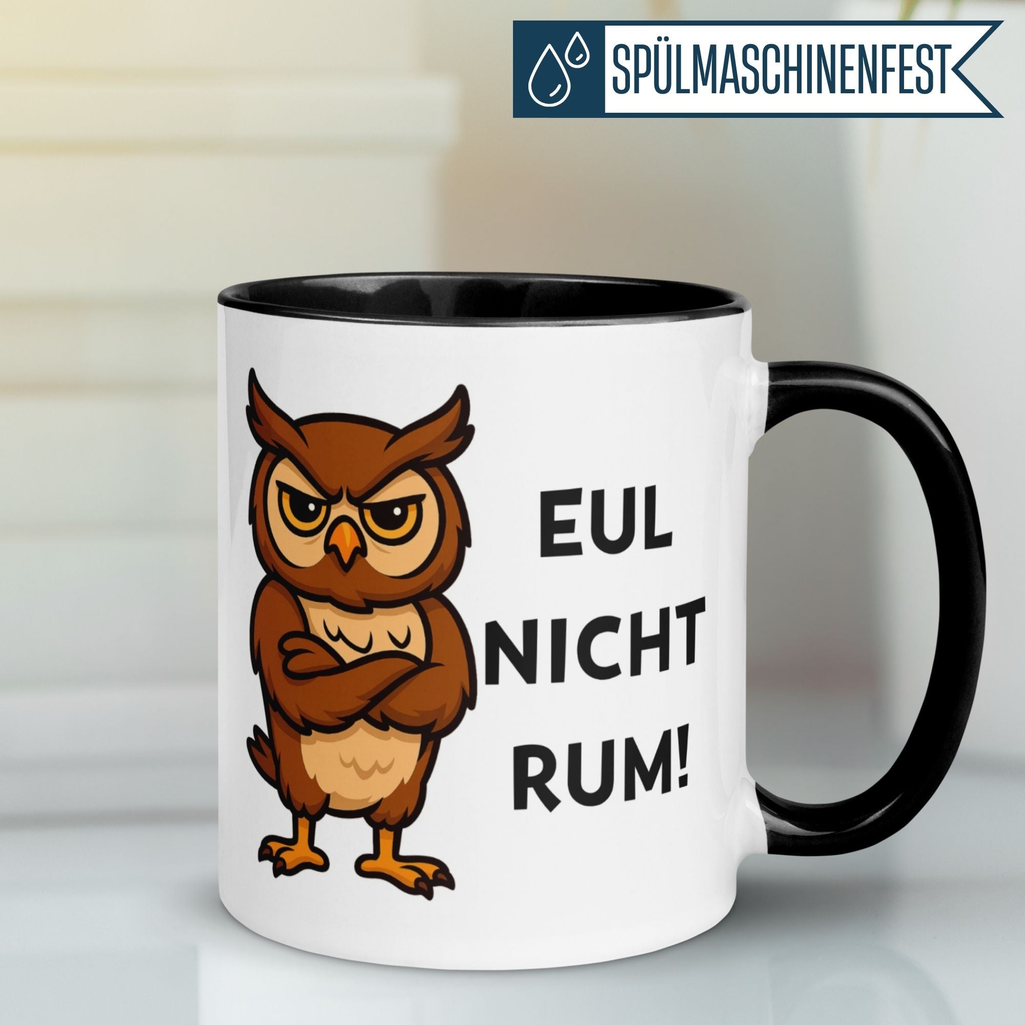 Tasse Eule – „Eul nicht rum“ – lustiger Eulen Geschenk Becher für Kollegen