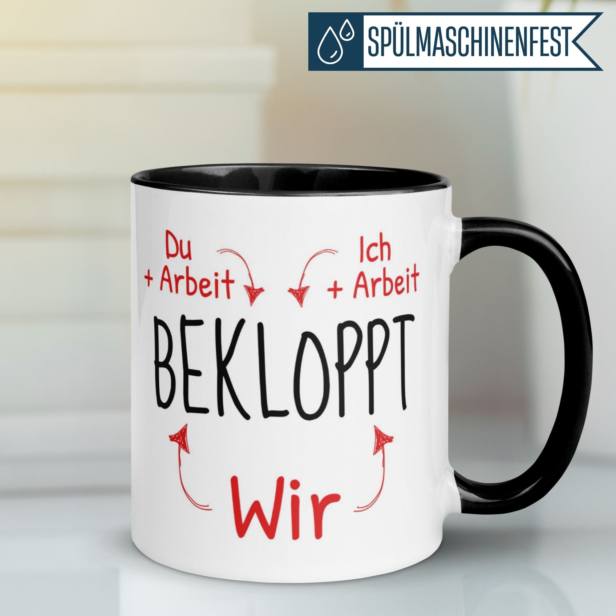 Tasse Kollege – „Du+Arbeit - Ich+Arbeit - Wir Bekloppt“ – Geschenk Bester Arbeitskollege