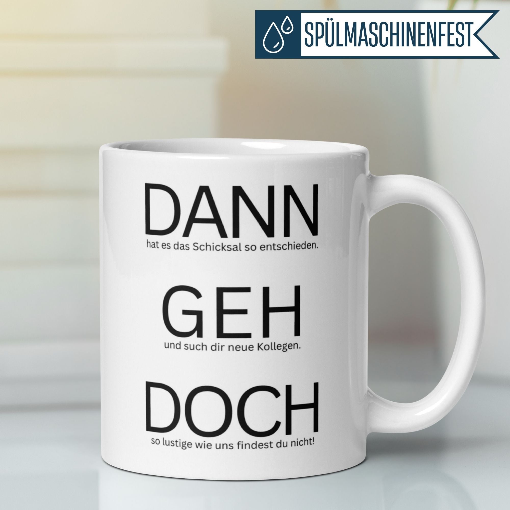 Momentals® Tasse Abschied | Humorvoll & Spruch | Dann geh doch - Mit liebevoller Botschaft • Momentals