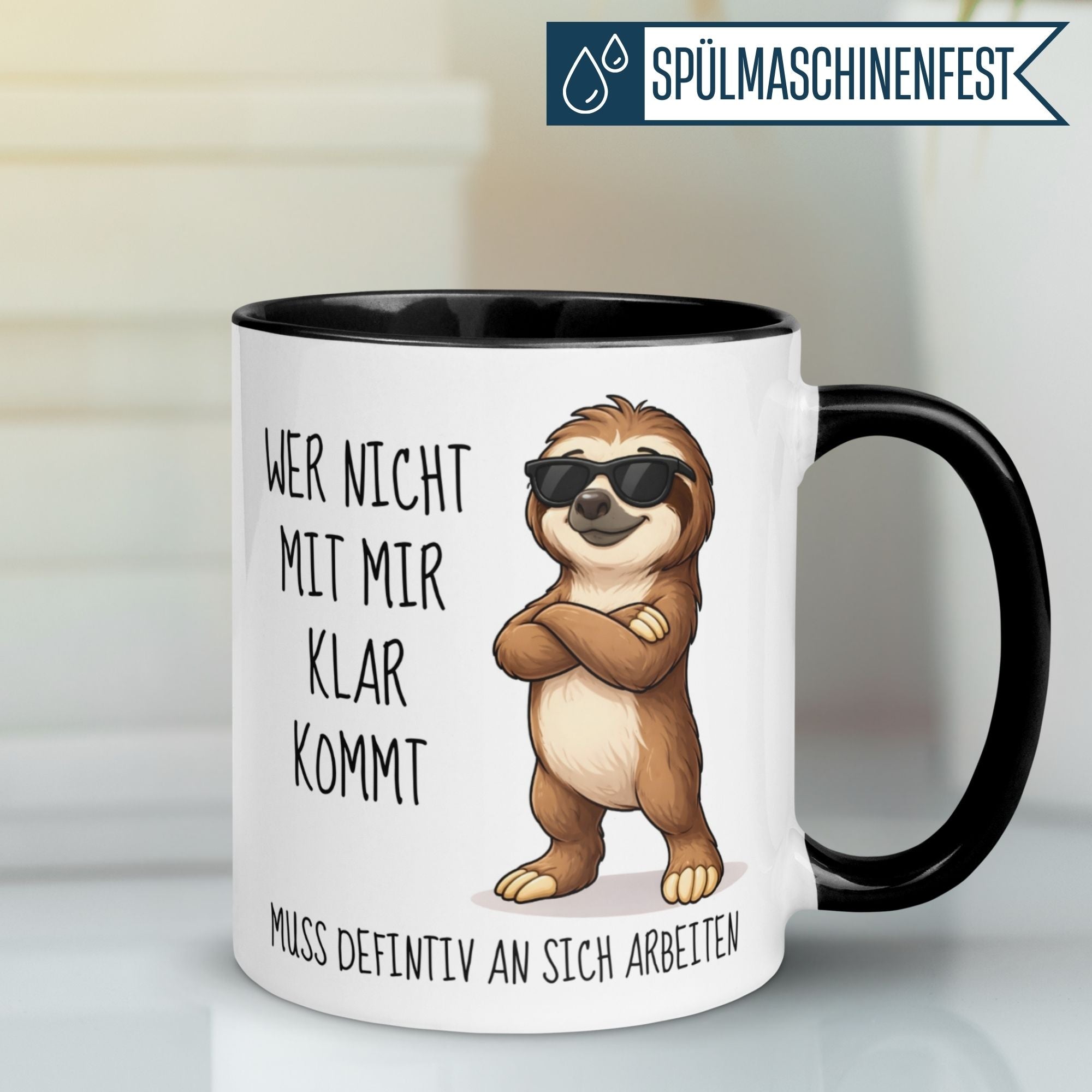 Tasse Faultier – „Wer nicht mit mir klar kommt“ – lustiger Geschenk Becher