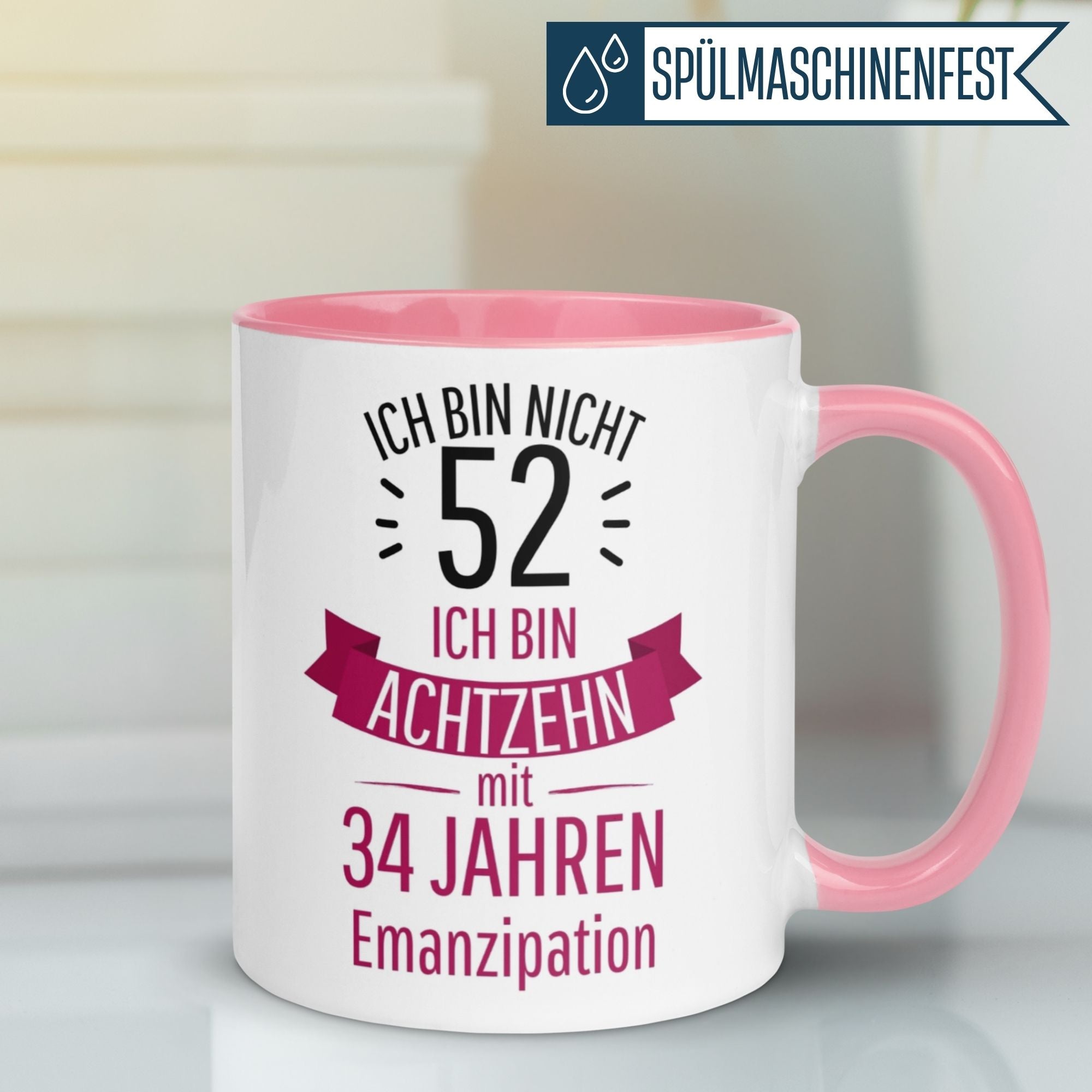 Momentals® Tasse 52. Geburtstag | Statement & Banderole | Ich bin nicht 52