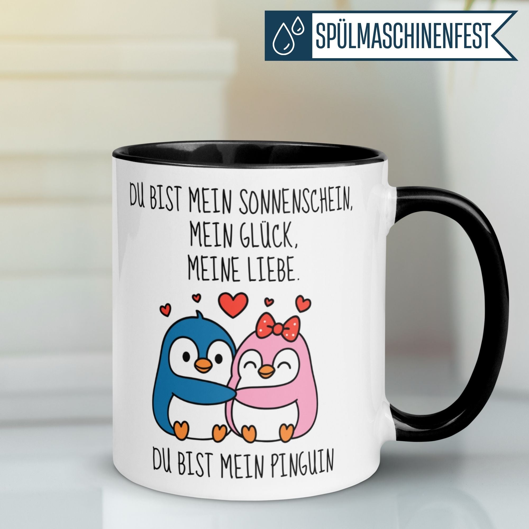 Pinguin Tasse | Du bist mein Sonnenschein - mein Glück - meine Liebe