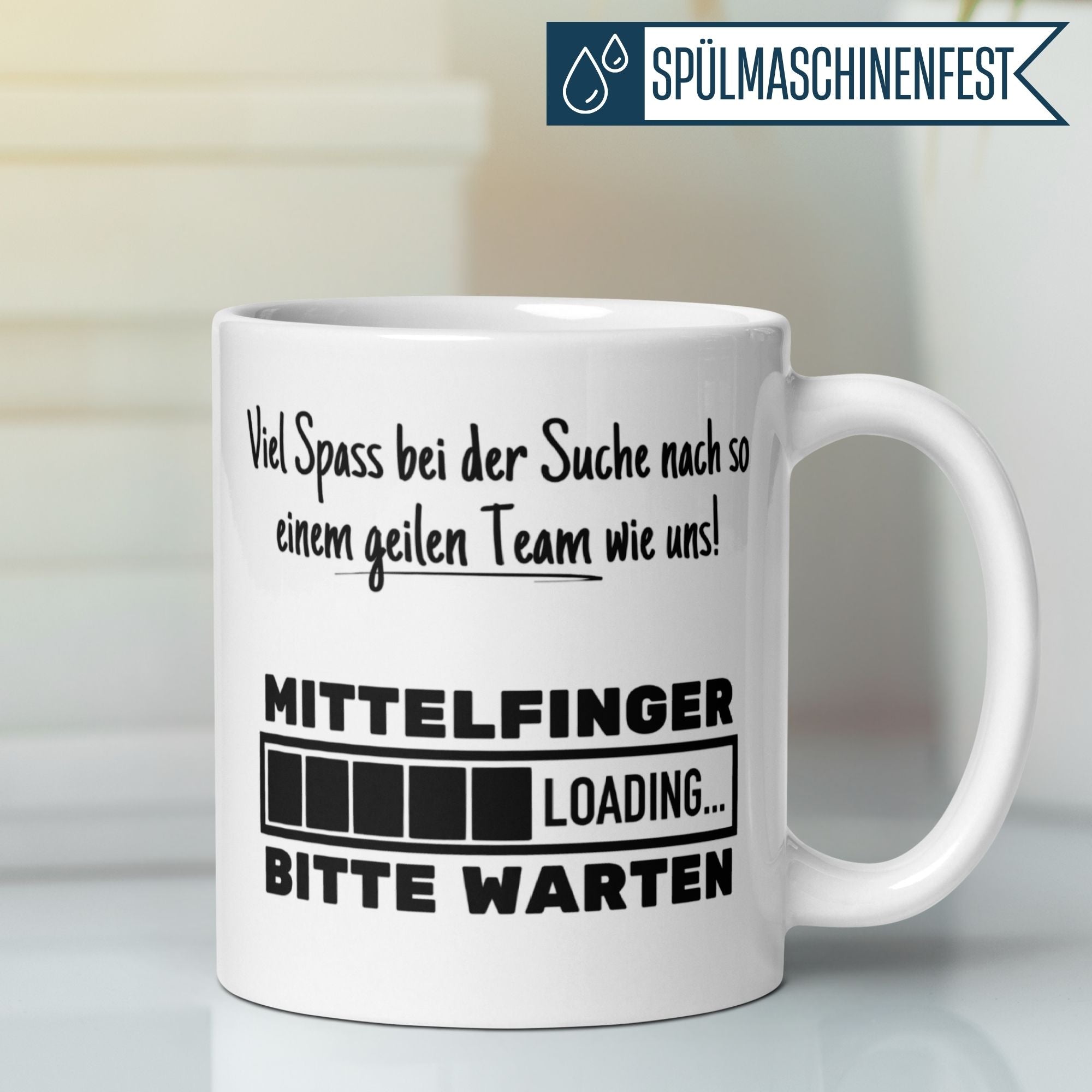 Momentals® Tasse Abschied | Mittelfinger & Spruch | Viel Spaß bei der Suche nach so einem geilen Team wie uns • Momentals