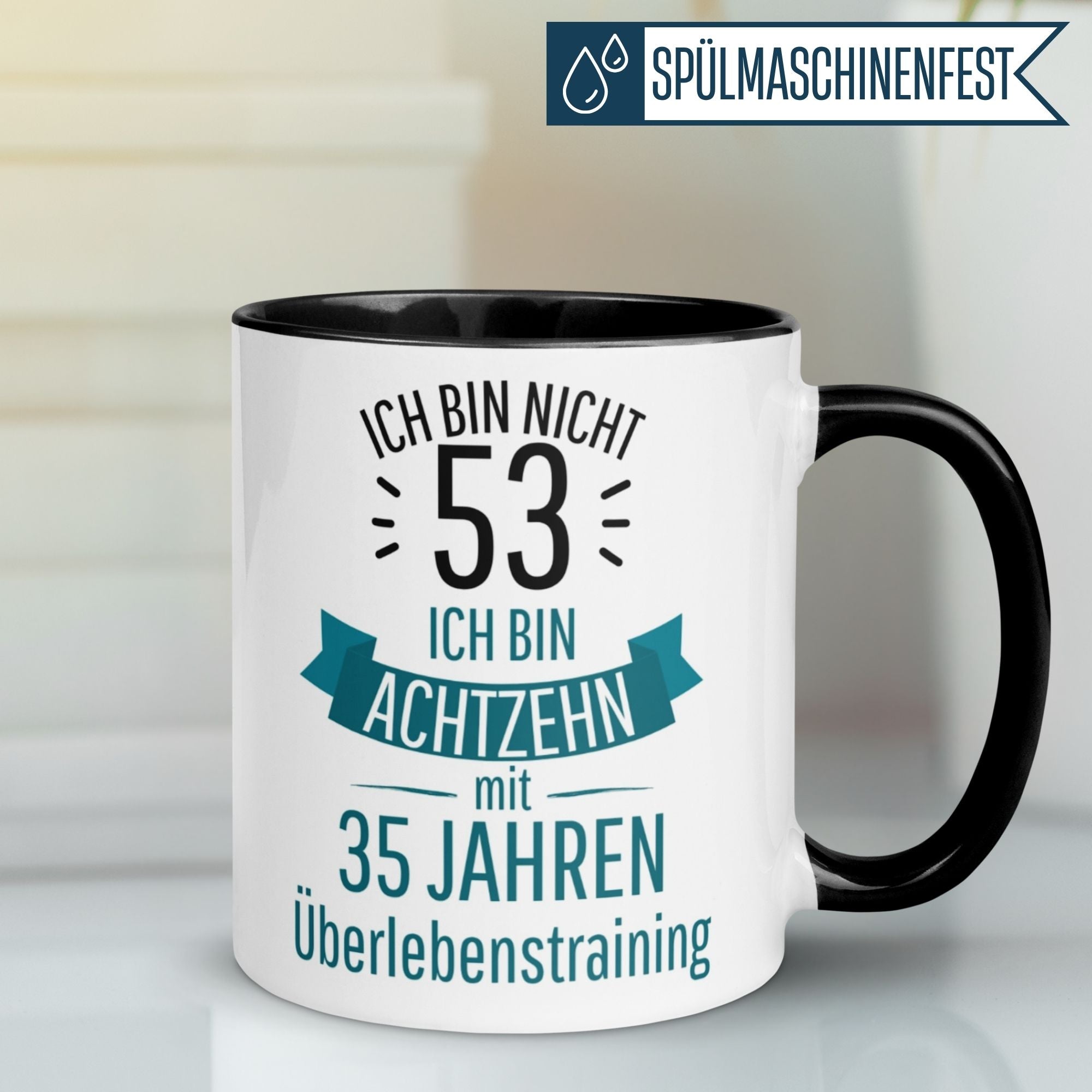 Momentals® Tasse 53. Geburtstag | Statement & Banderole | Ich bin nicht 53