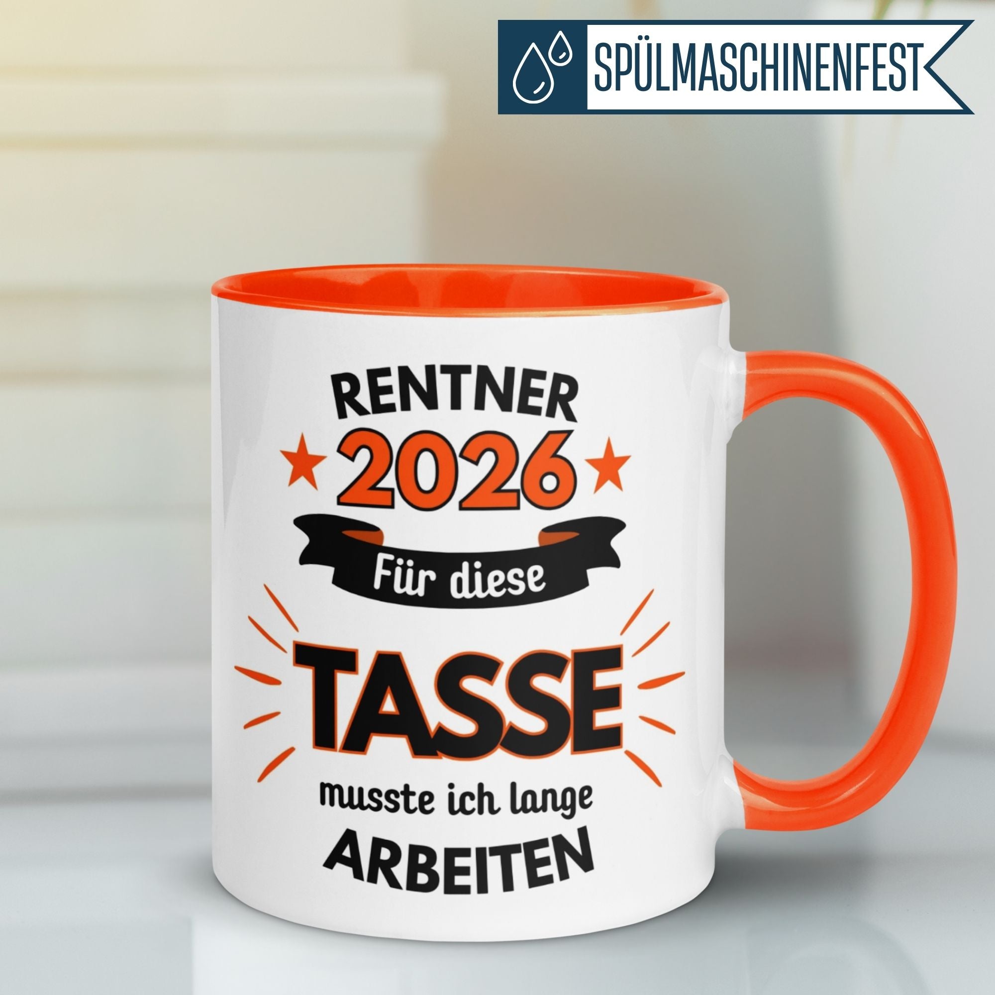 Tasse Rentner 2026 – „Für die Tasse musste ich lange arbeiten“ – Geschenk Rente Mann
