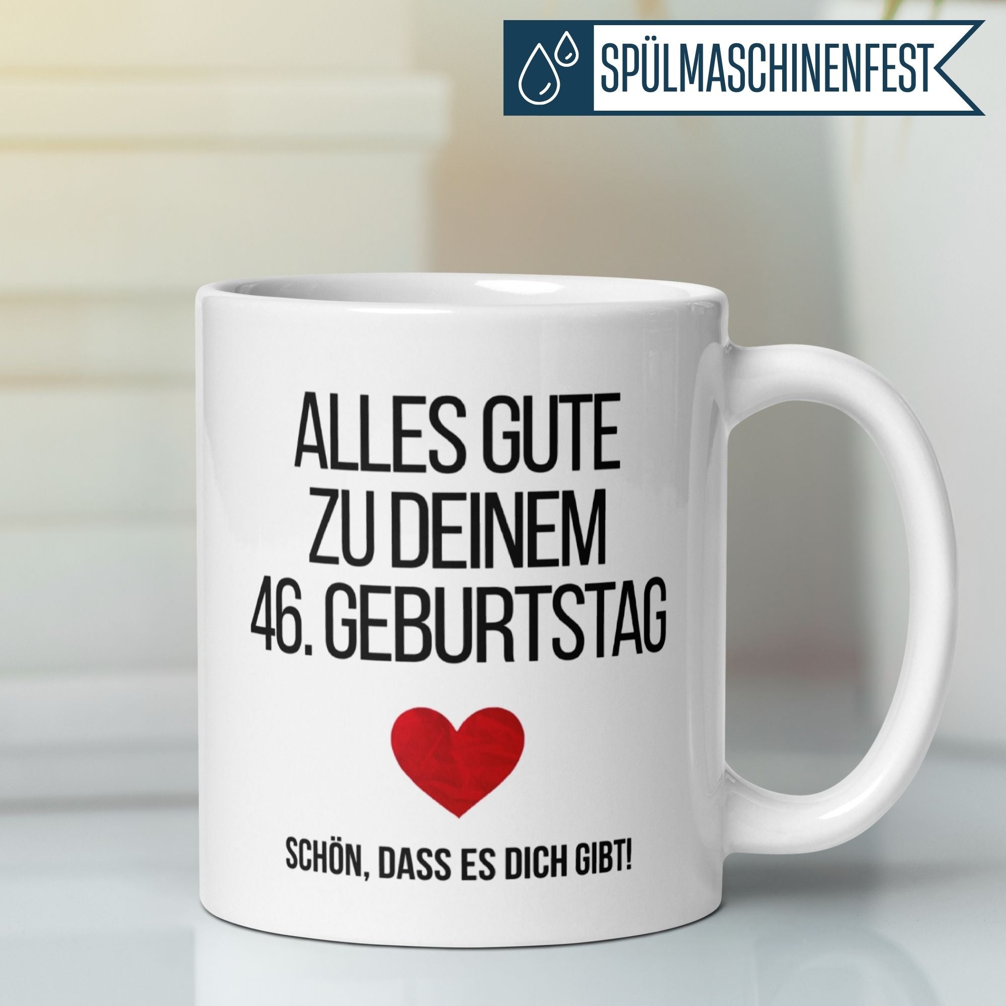 Momentals Tasse für 46. Geburtstag mit Herz und Spruch "Alles Gute!" - ideal für morgendliche Geburtstagsgrüße.