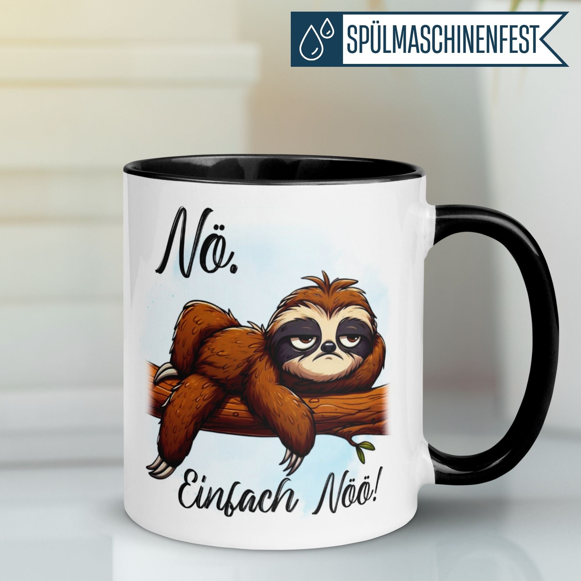 Momentals Tasse mit Faultier und Spruch "Nö. Einfach Nöö!" für entspannte Tierfreunde.