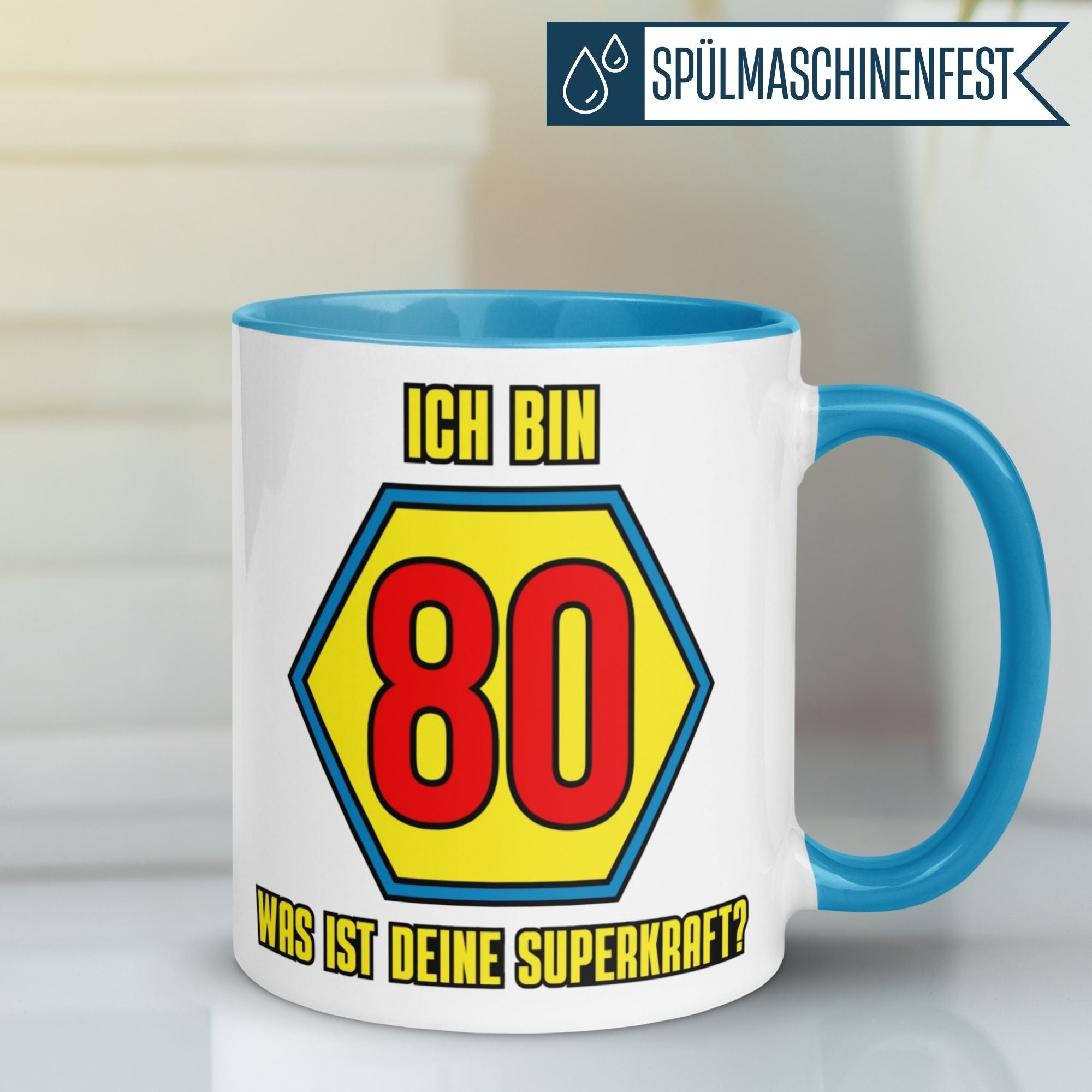 Tasse 80. Geburtstag | Superheld & Spruch | Ich bin 80 und was ist deine Superkraft