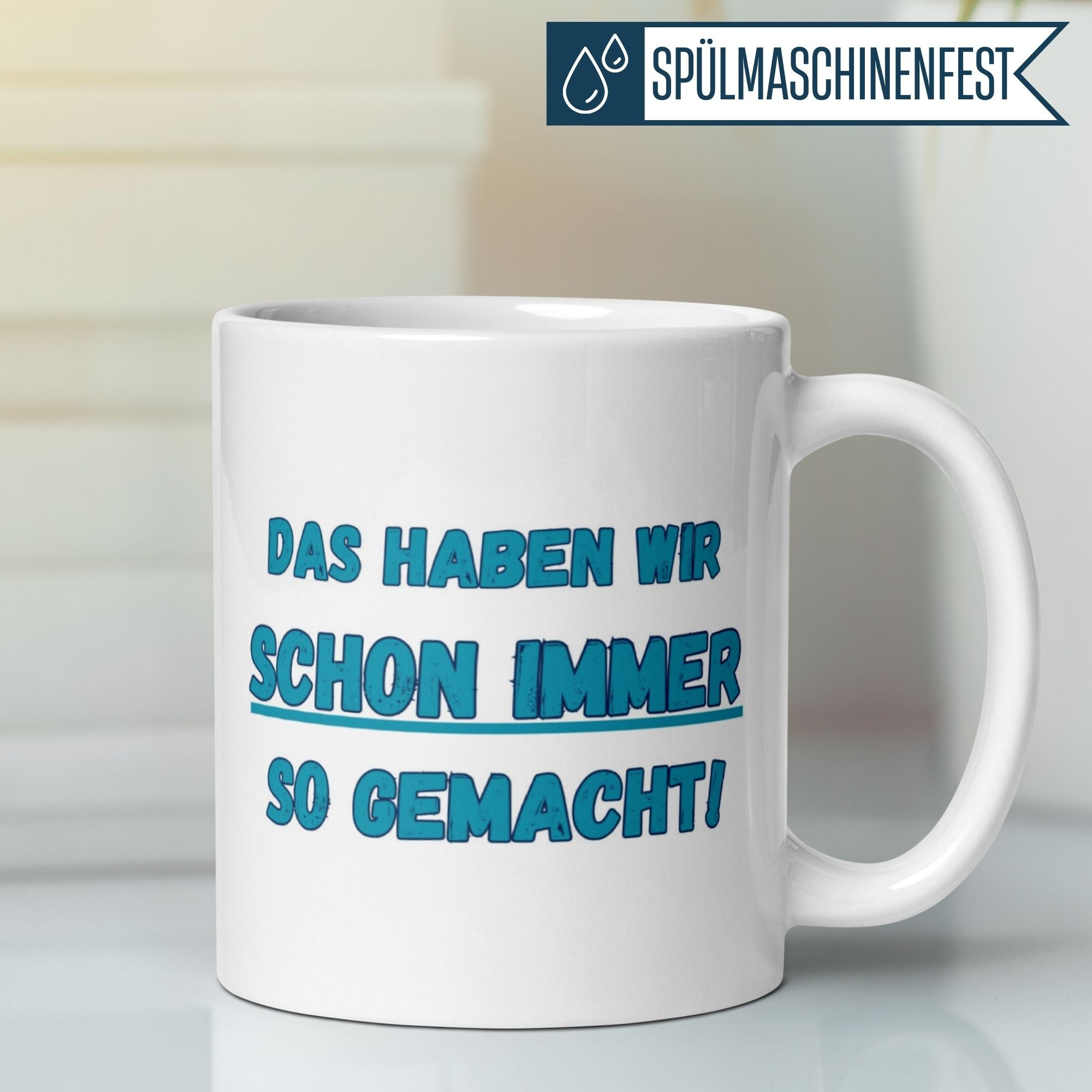 Momentals® Tasse Chef | Oldschool & Spruch | Das haben wir schon immer so gemacht