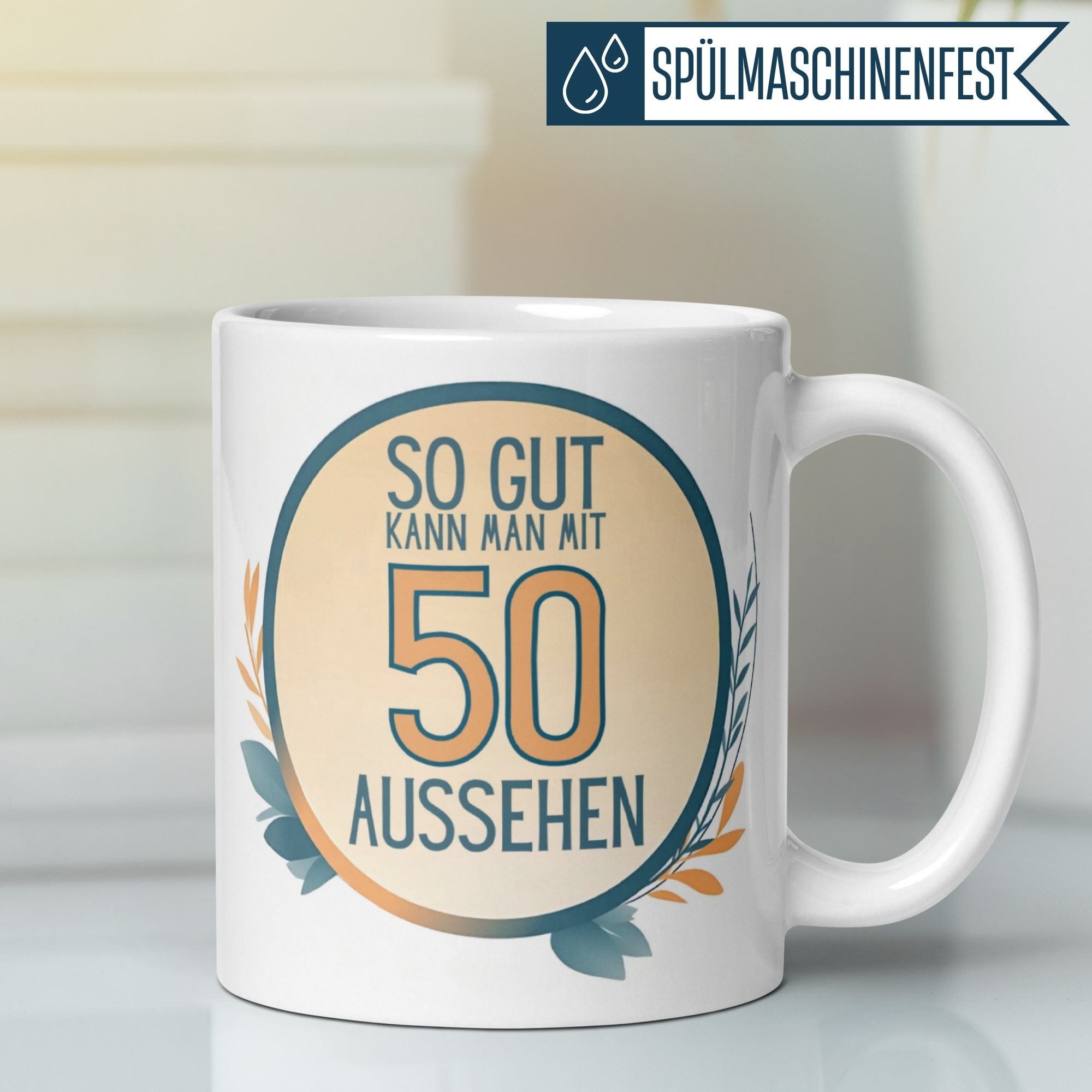 Humorvolle Tasse zum 50. Geburtstag mit Aufschrift 'So gut kann man mit 50 aussehen' im fröhlichen Design.