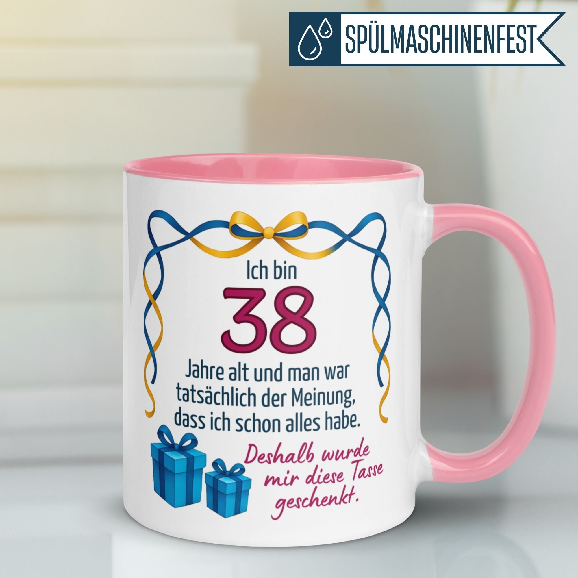 Originelle Geburtstagstasse für 38. Geburtstag mit witzigem Spruch und buntem Design.
