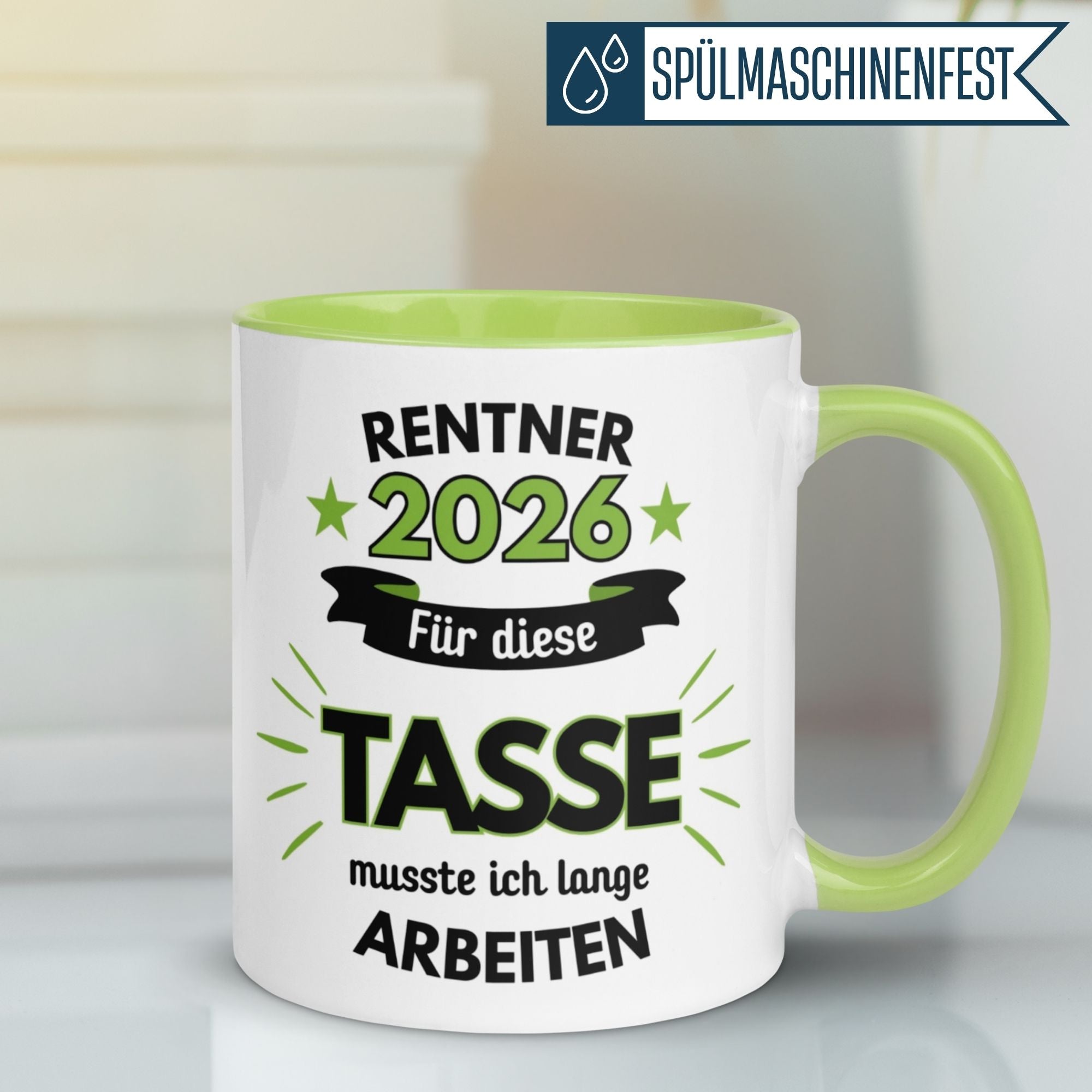 Tasse Rentner 2026 – „Dafür musste ich lange arbeiten“ – Geschenk Rentenbeginn Mann