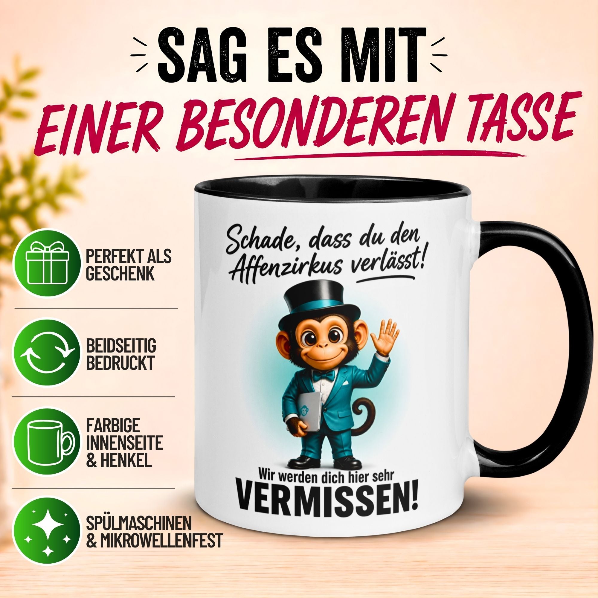 Tasse Abschied – „Schade dass du den Affenzirkus verlässt“ – Abschiedsgeschenk Kollegen