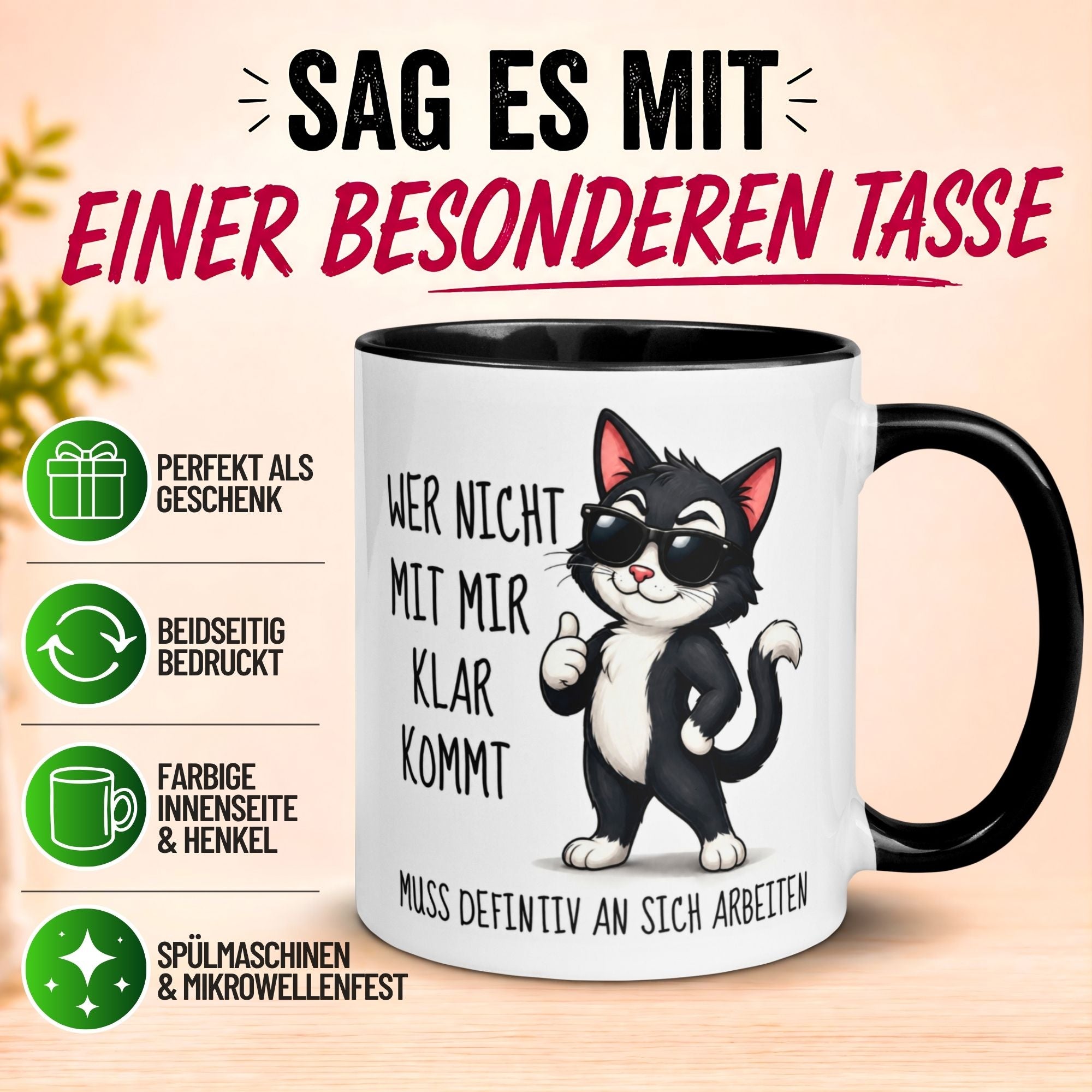 Tasse Katze – „Wer nicht mit mir klar kommt“ – lustiger Katzen Geschenk Becher