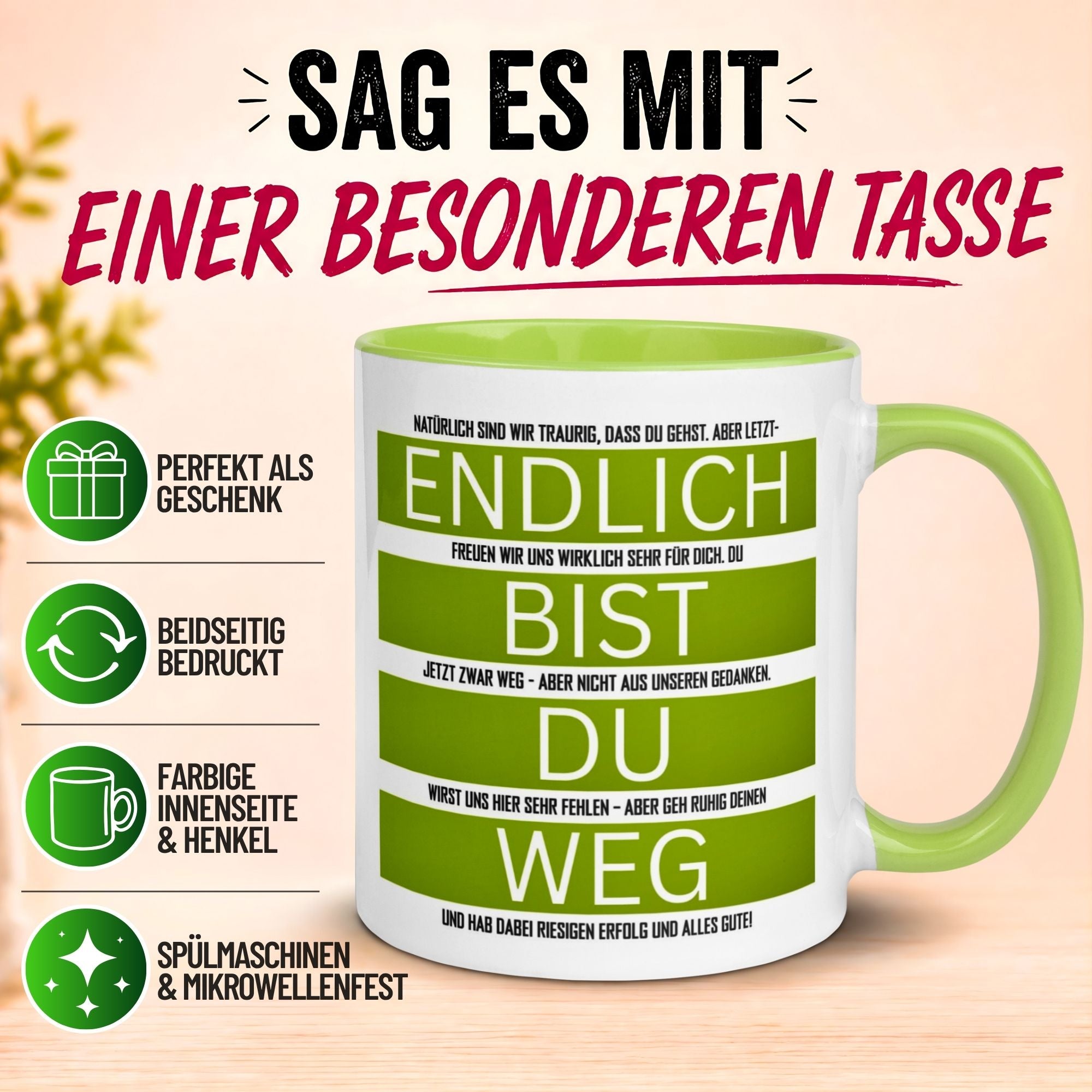 Tasse Abschied – „Endlich bist du weg“ – Abschiedsgeschenk für Kollegen
