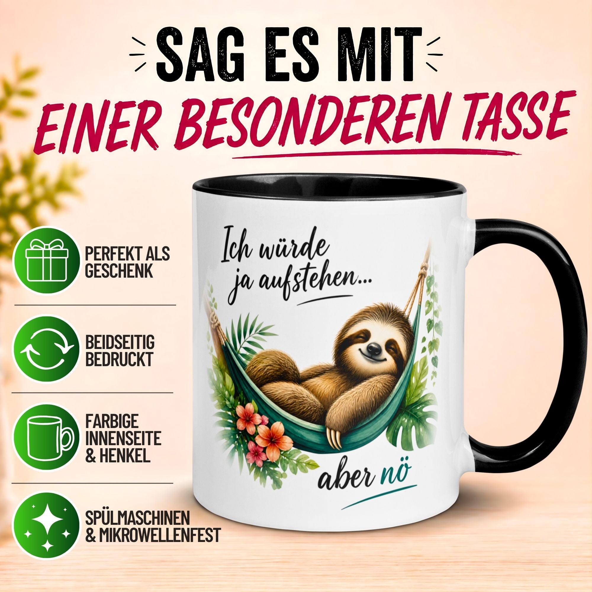 Tasse Faultier – „Ich würde ja aufstehen“ – lustiger Geschenk Becher für Morgenmuffel