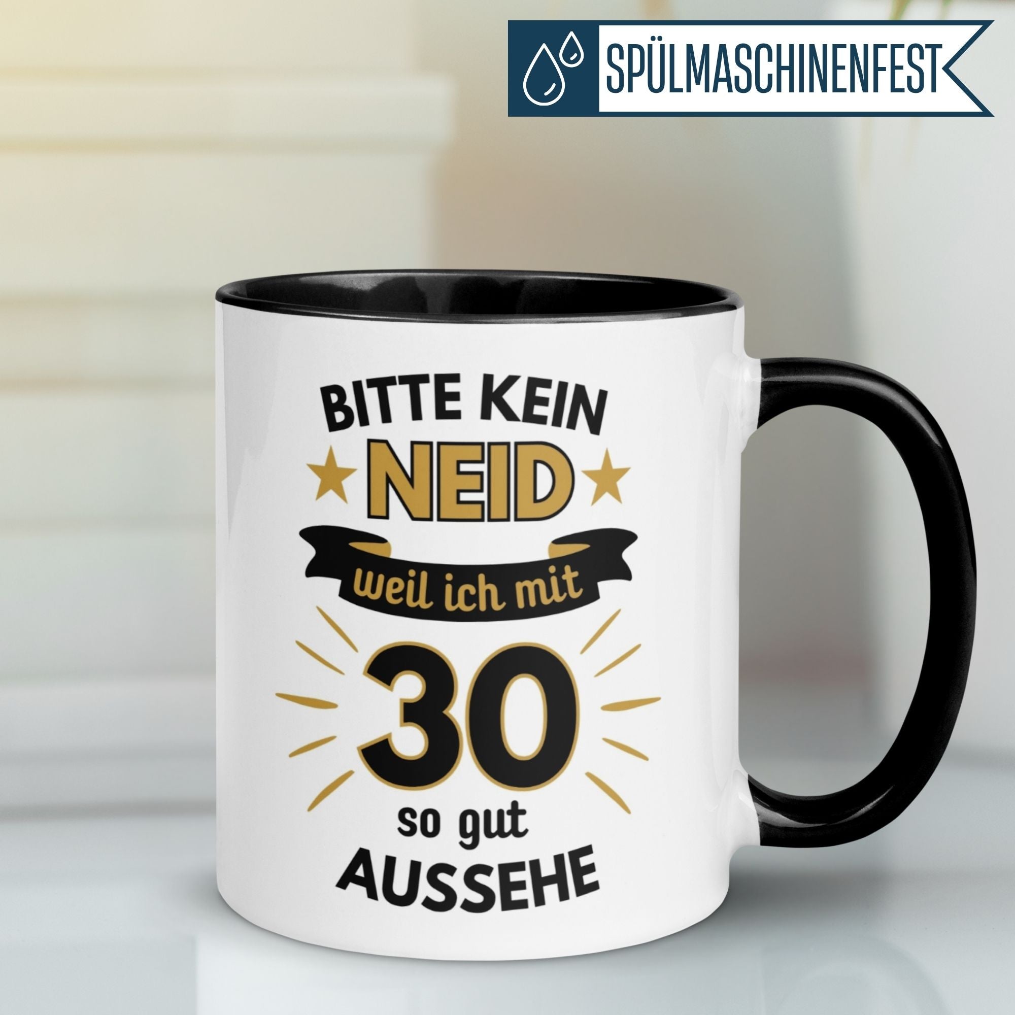 Momentals® Tasse zum 30. Geburtstag mit dem Spruch: Bitte kein Neid, weil ich mit 30 so gut aussehe.