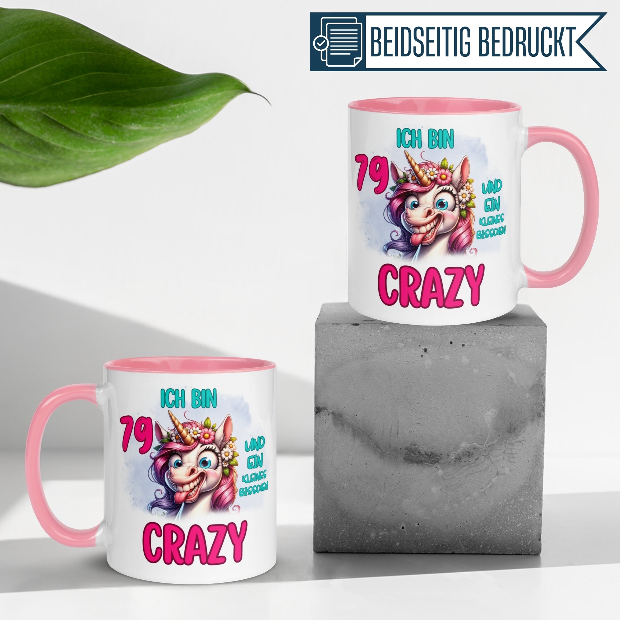 Tasse 79. Geburtstag | Einhorn & Spruch | Ich bin 79 und ein kleines bisschen Crazy