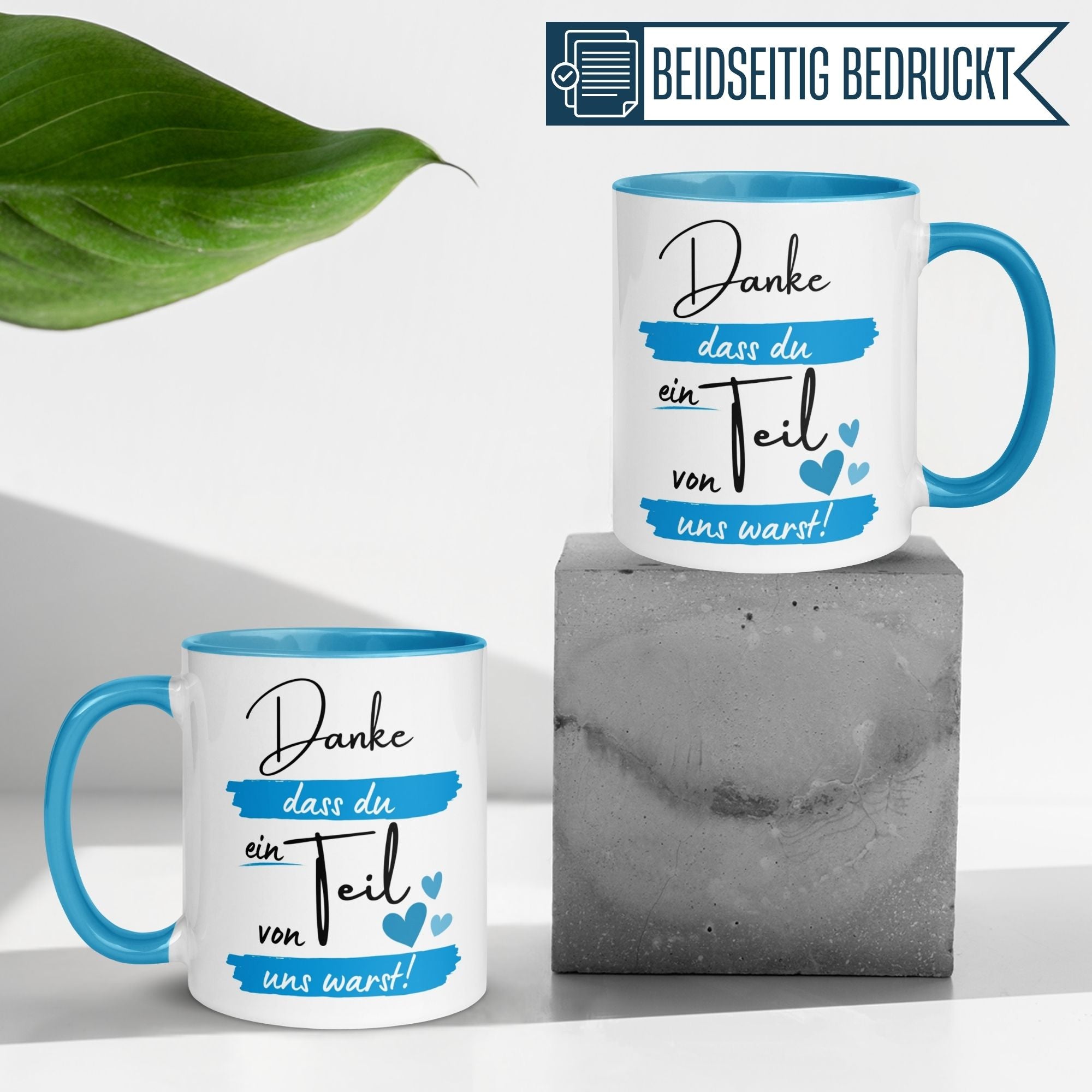 Tasse Abschied – „Danke dass du ein Teil von uns warst“ – Abschiedsgeschenk Kollegen