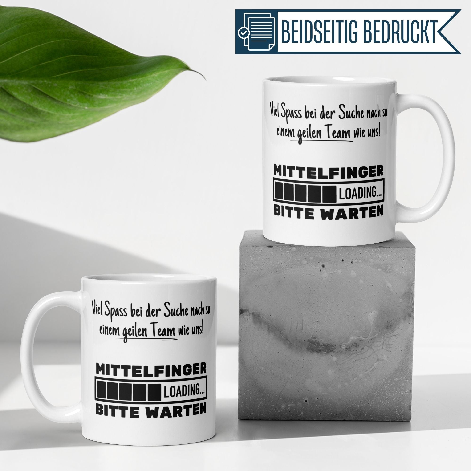 Momentals® Tasse Abschied | Mittelfinger & Spruch | Viel Spaß bei der Suche nach so einem geilen Team wie uns • Momentals
