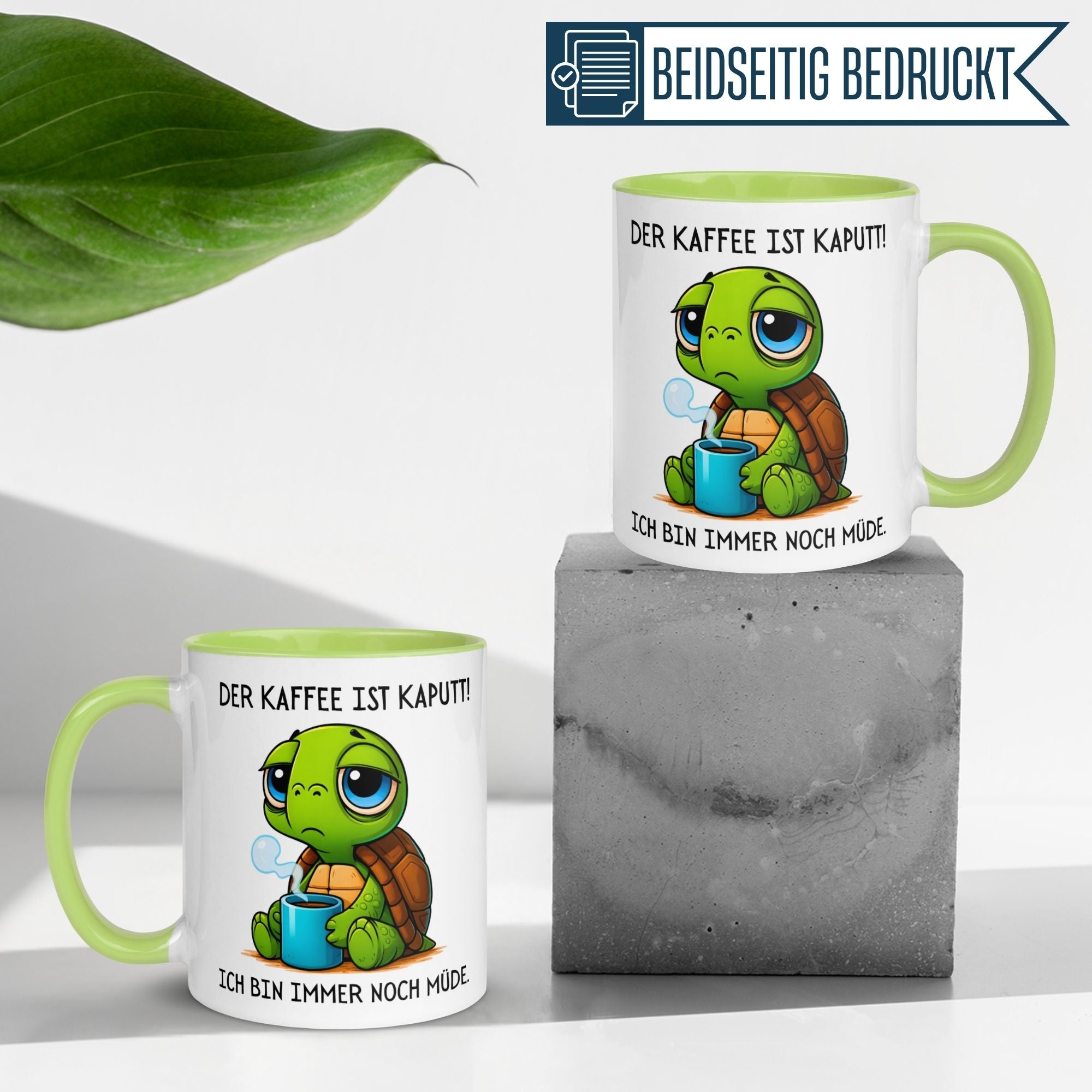 Schildkröte Tasse | Der Kaffee ist kaputt - Ich bin immer noch müde