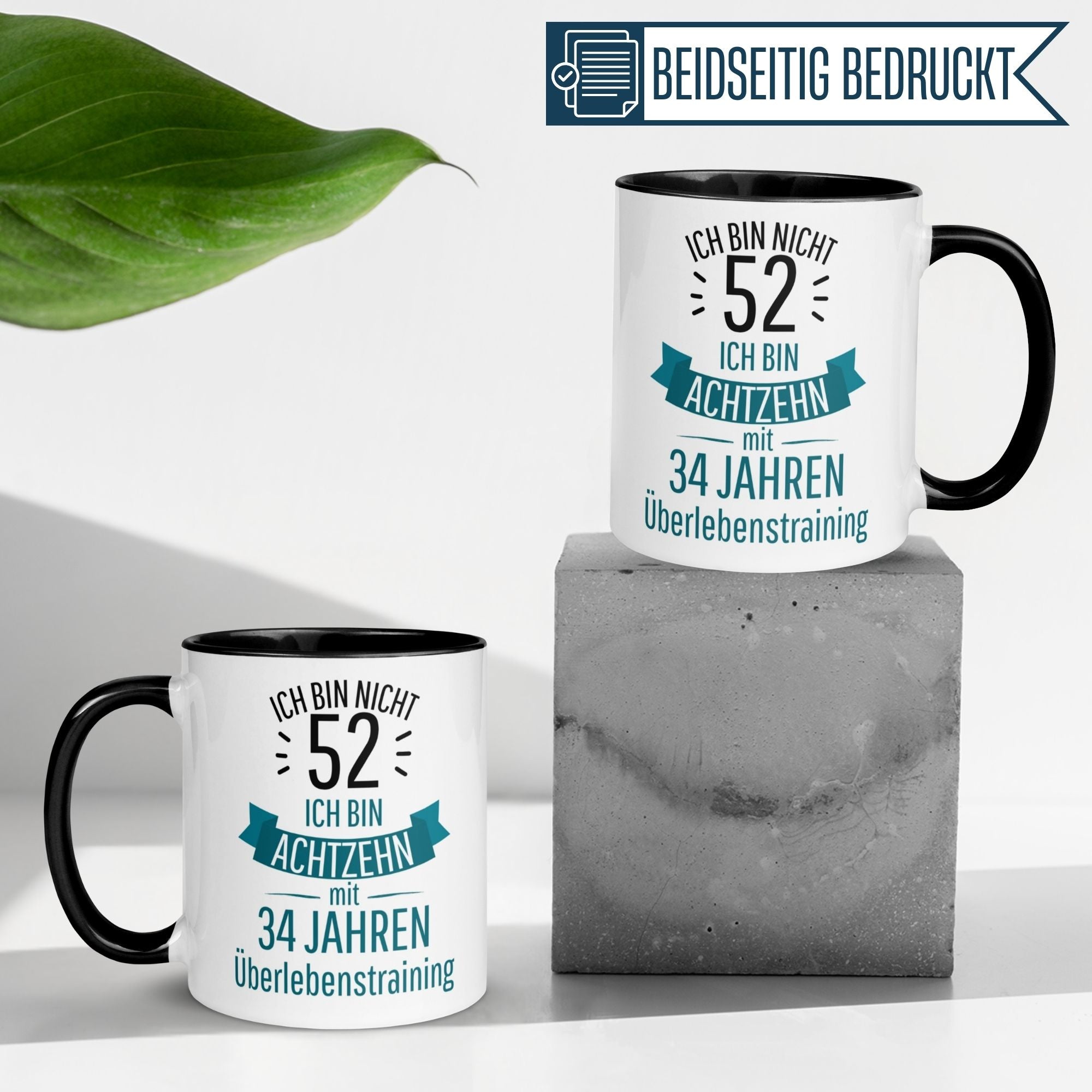 Momentals® Tasse 52. Geburtstag | Sarkasmus & Spruch | Ich bin nicht 52 – Ich hab Überlebenstraining