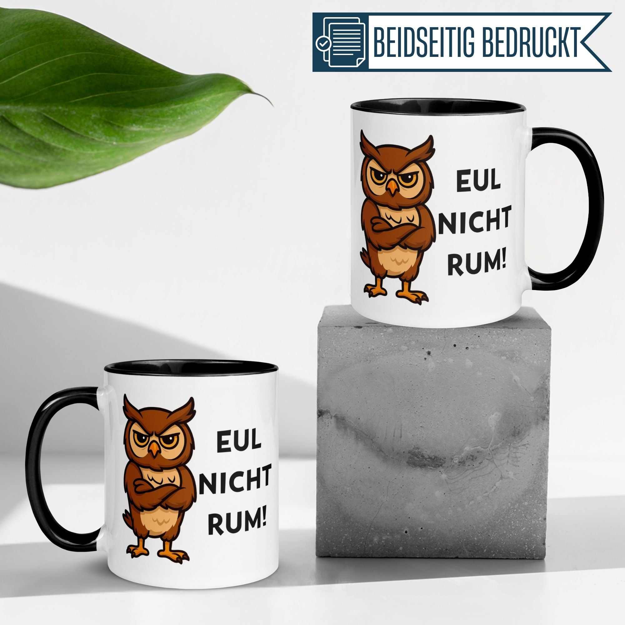 Tasse Eule – „Eul nicht rum“ – lustiger Eulen Geschenk Becher für Kollegen