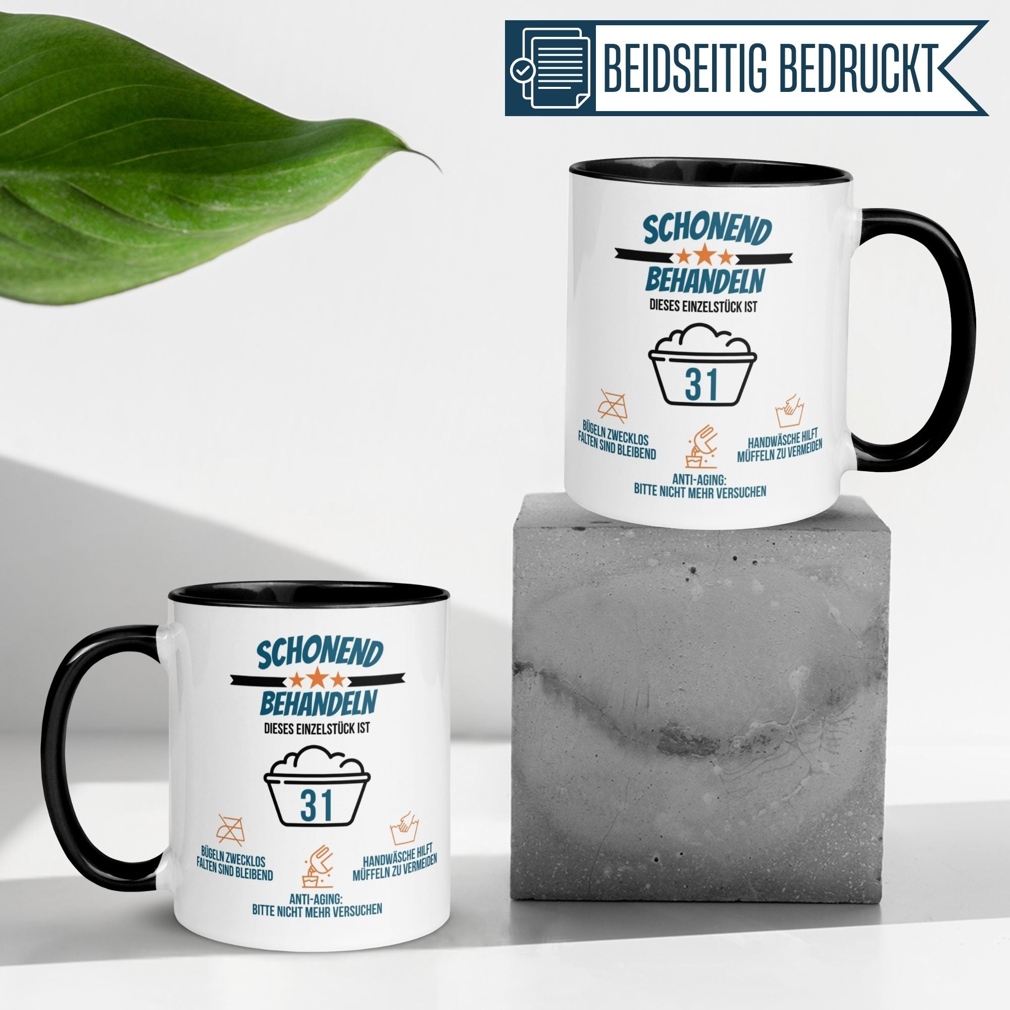 Momentals® Tasse 31. Geburtstag | Pflegehinweise & Spruch | Schonend behandeln das Einzelstück ist 31