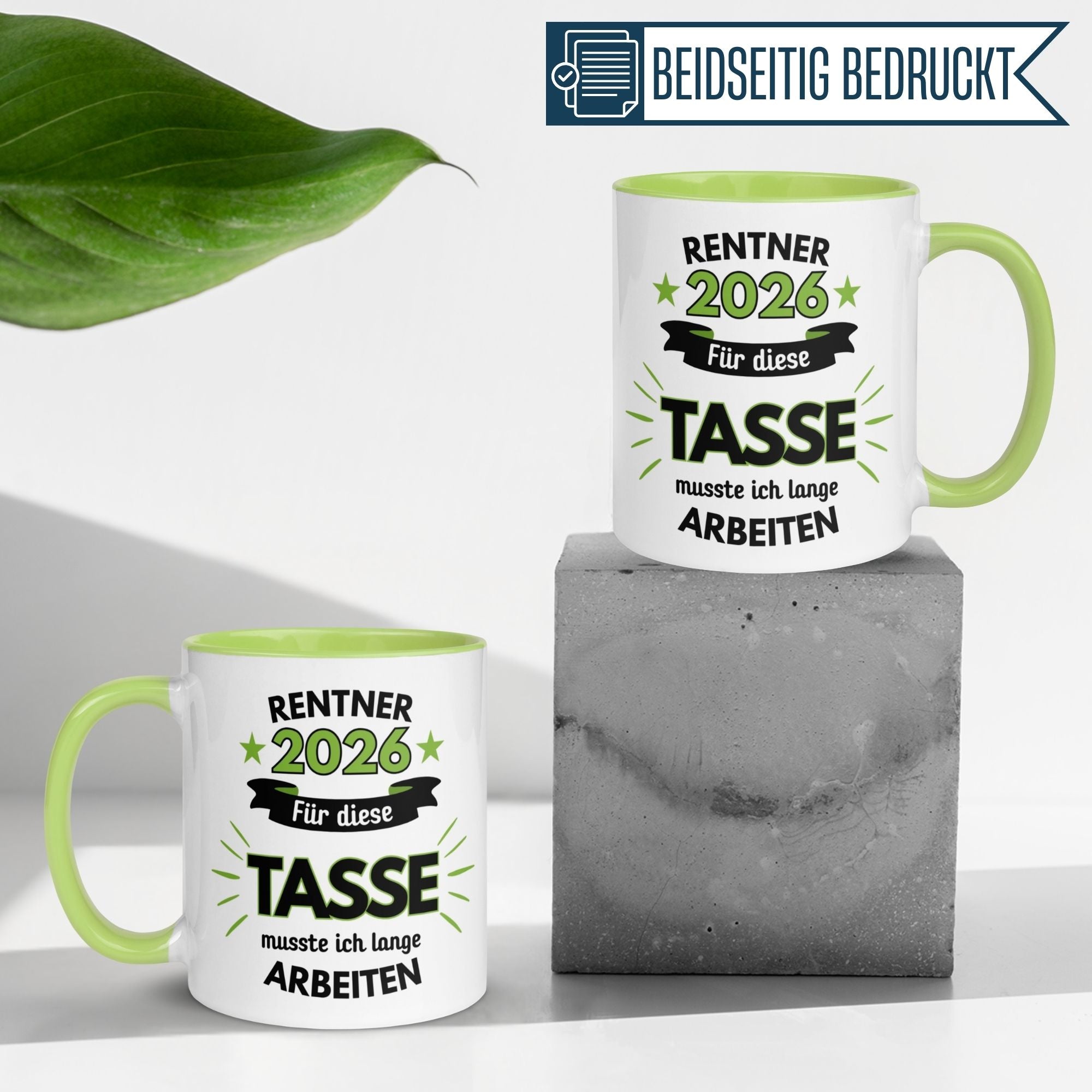 Tasse Rentner 2026 – „Dafür musste ich lange arbeiten“ – Geschenk Rentenbeginn Mann
