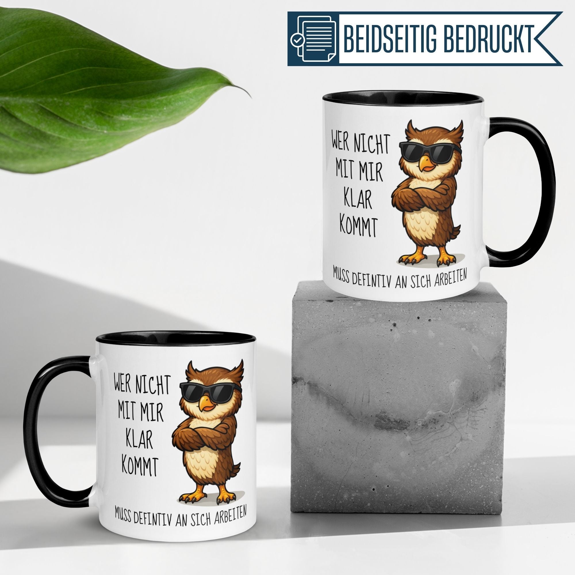 Tasse Eule – „Wer nicht mit mir klar kommt“ – Eulen Geschenk Becher
