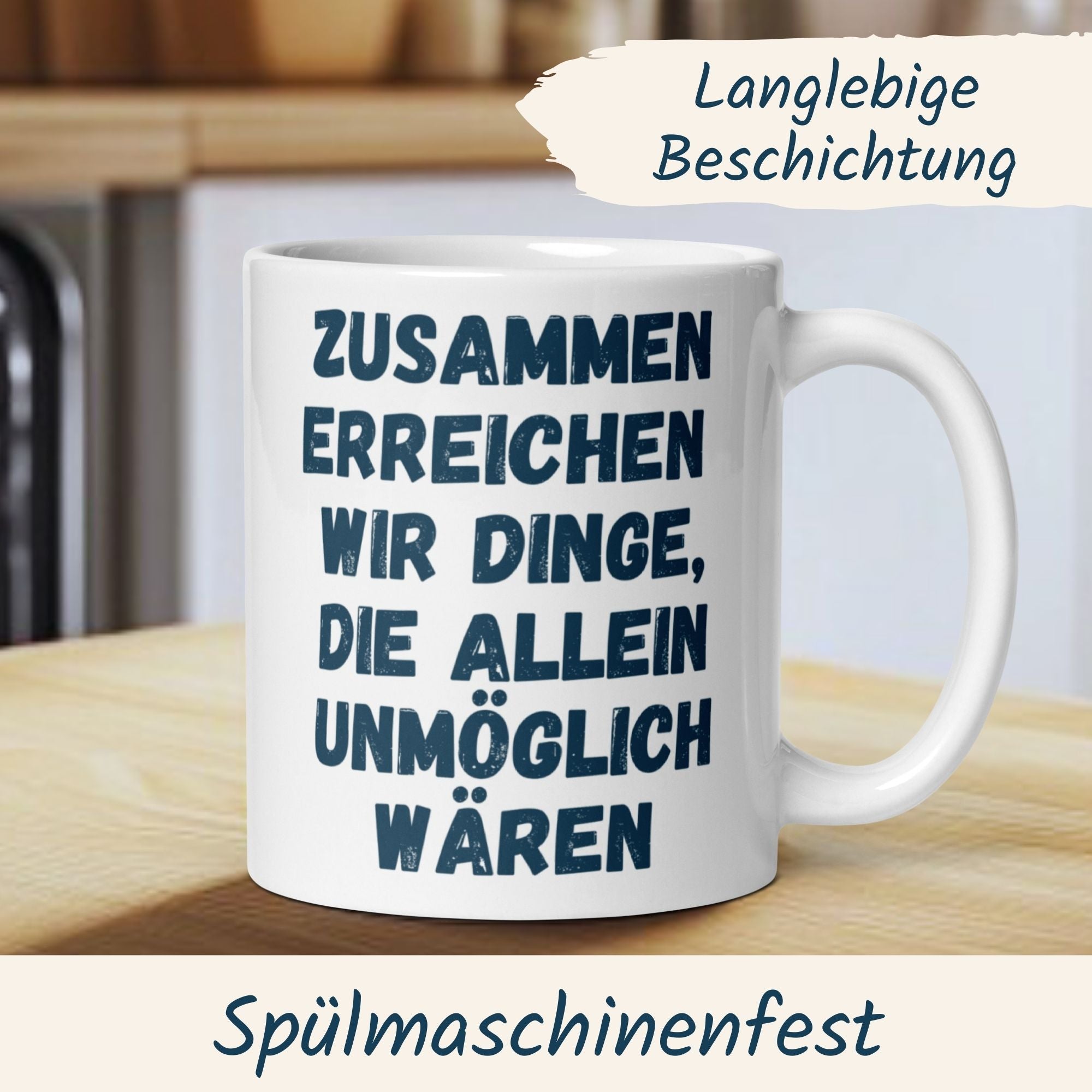 Tasse mit motivierendem Spruch über Teamwork für Büro und Zuhause, spülmaschinenfest.