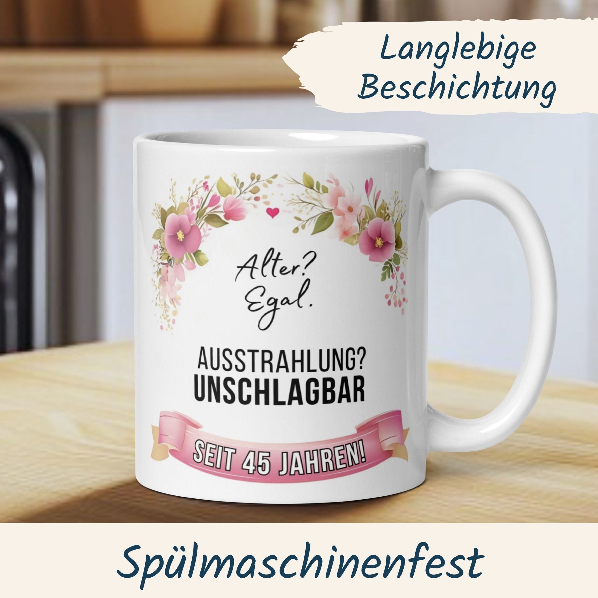 Momentals® Tasse 45. Geburtstag | Blumen & Spruch | Ausstrahlung - Unschlagbar seit 45 Jahren • Momentals