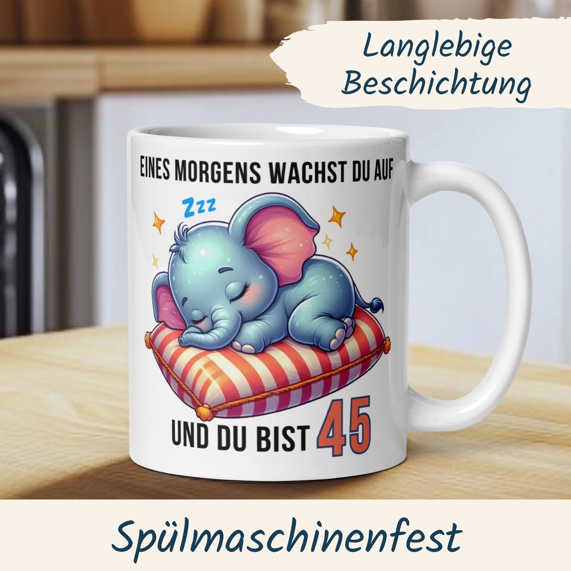 Momentals® Tasse 45. Geburtstag | Elefant & Spruch | Eines Morgens wachst du auf und du bist 45 • Momentals