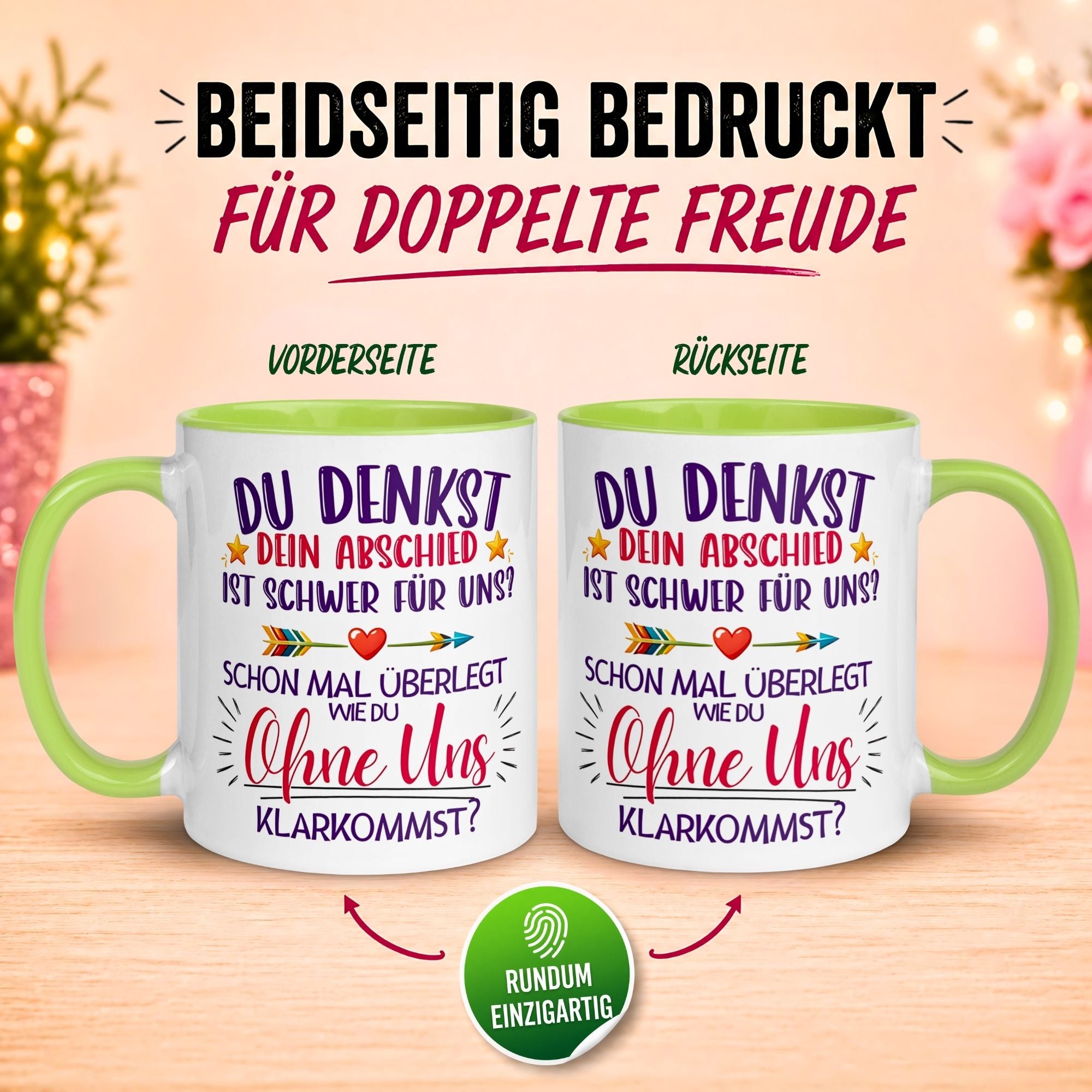 Tasse Abschied – „Du denkst DEIN Abschied ist schwer“ – Abschiedsgeschenk Kollegin