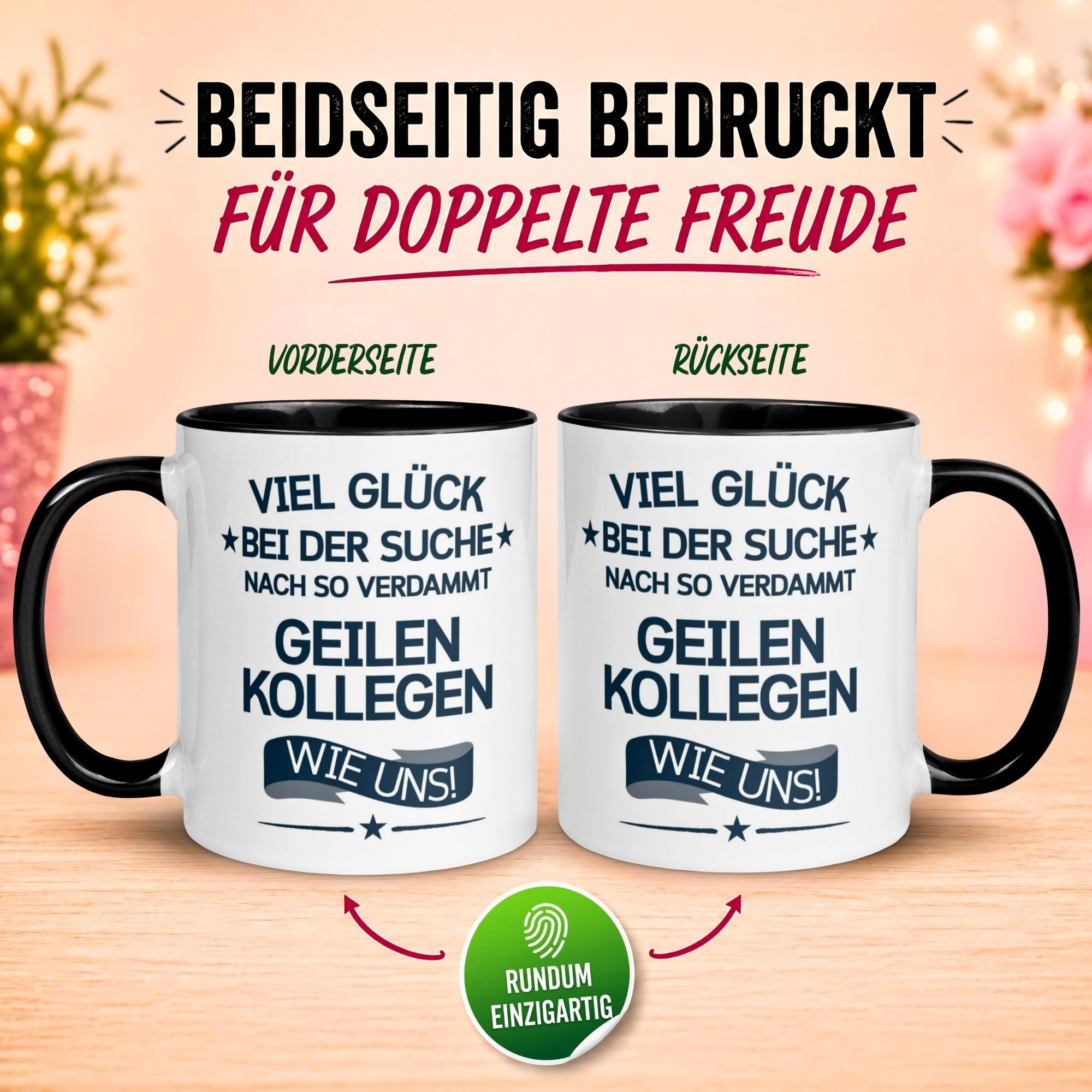 Tasse Abschied – „So geile Kollegen wie uns“ – Abschiedsgeschenk Kollegin/Kollegen