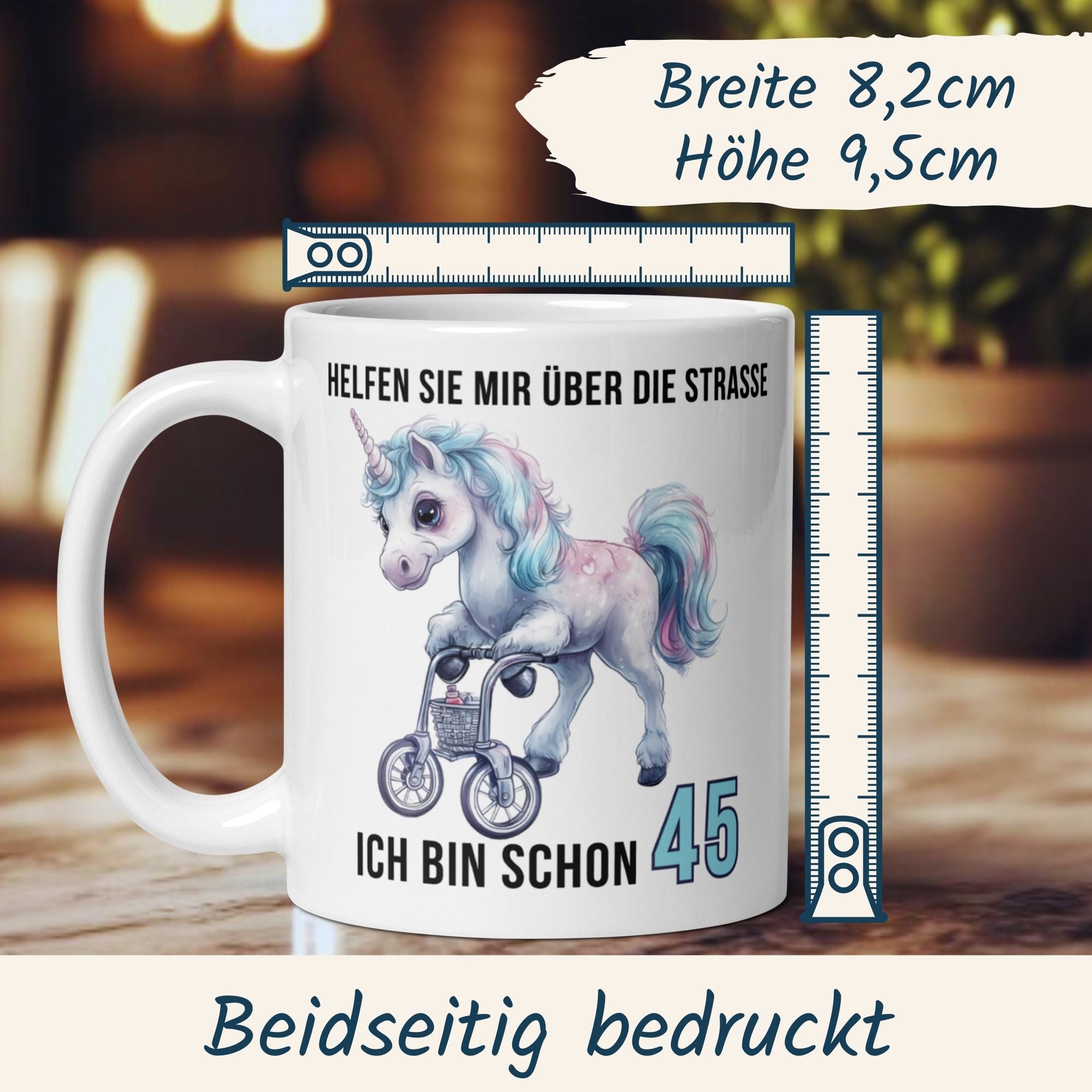 Momentals® Tasse 45. Geburtstag | Einhorn & Spruch | Helfen Sie mir über die Straße ich bin schon 45 • Momentals