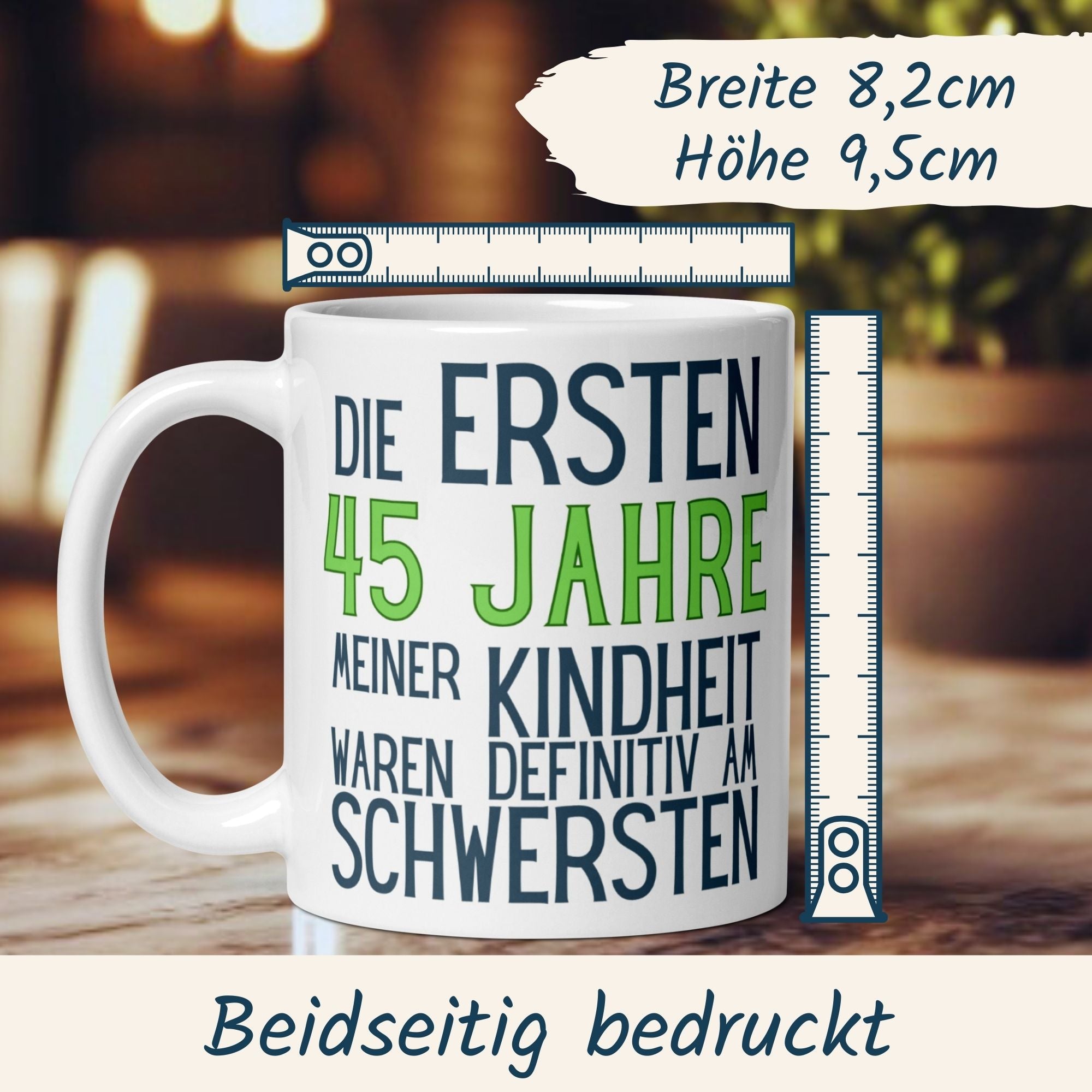 Momentals® Tasse 45. Geburtstag | Sarkasmus & Spruch | Die ersten 45 Jahre meiner Kindheit • Momentals