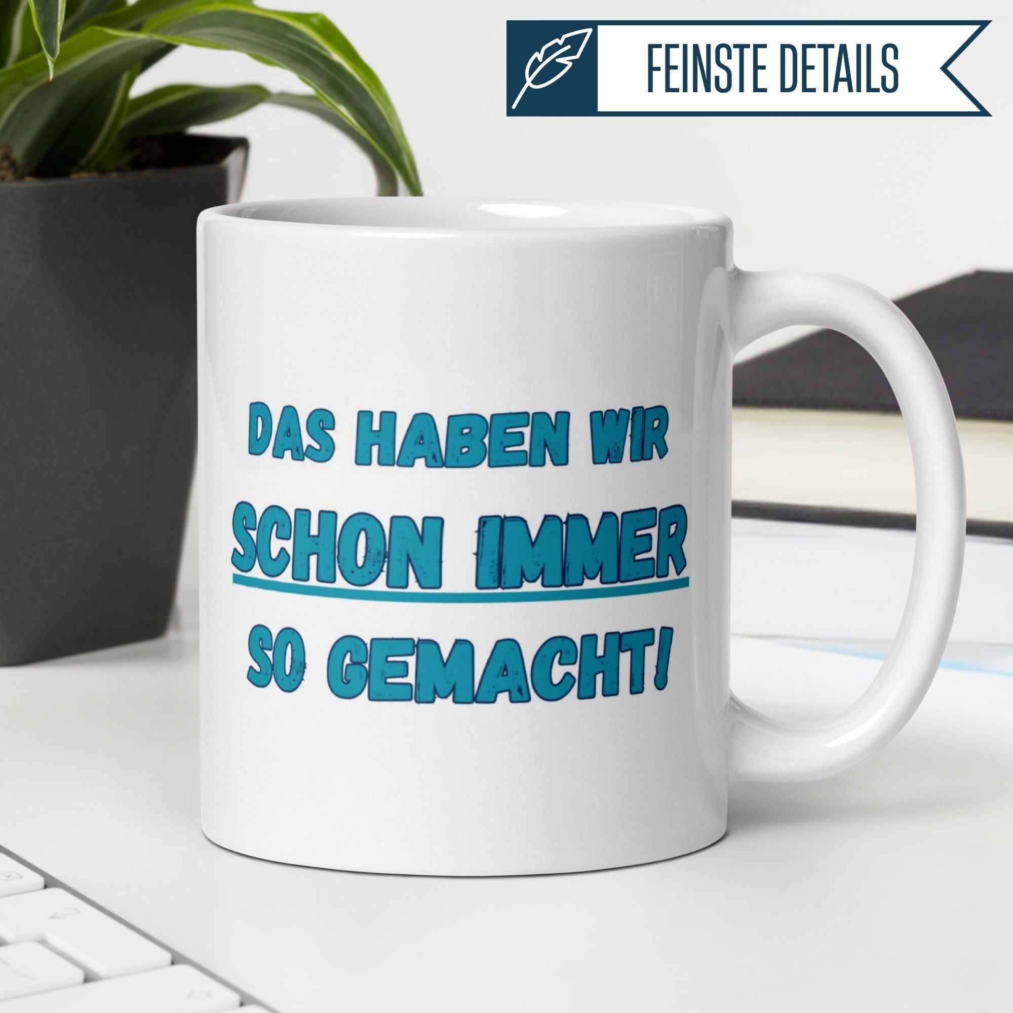 Momentals® Tasse Chef | Oldschool & Spruch | Das haben wir schon immer so gemacht